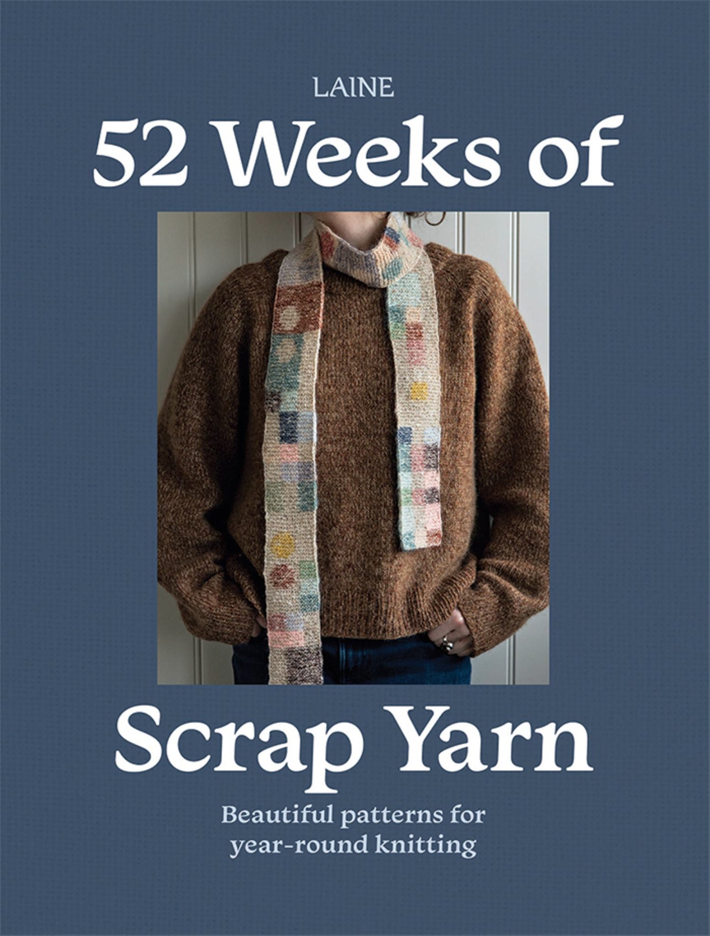 52 Weeks of Scrap Yarn Cover Image
