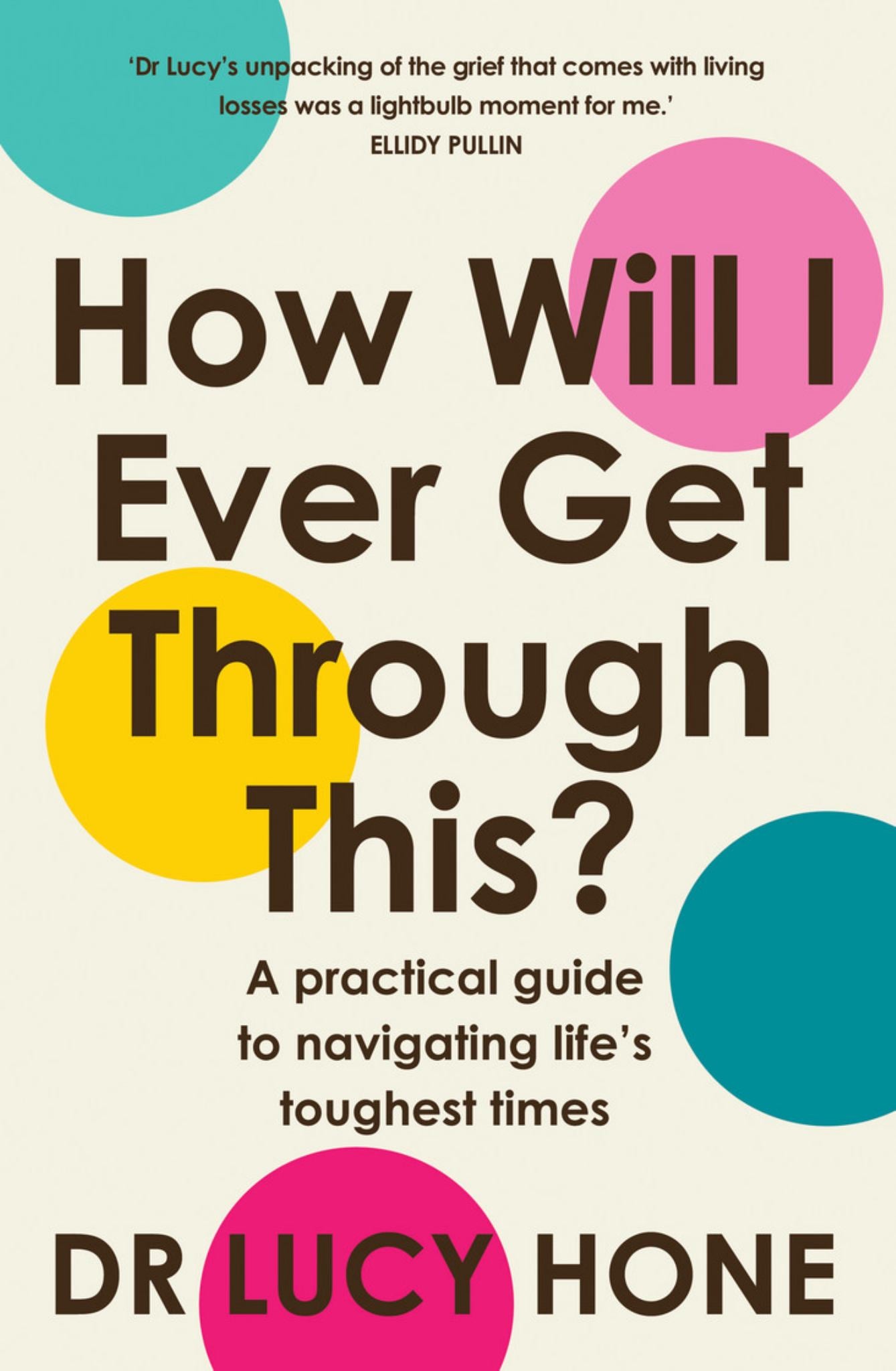 How Will I Ever Get Through This? Cover Image