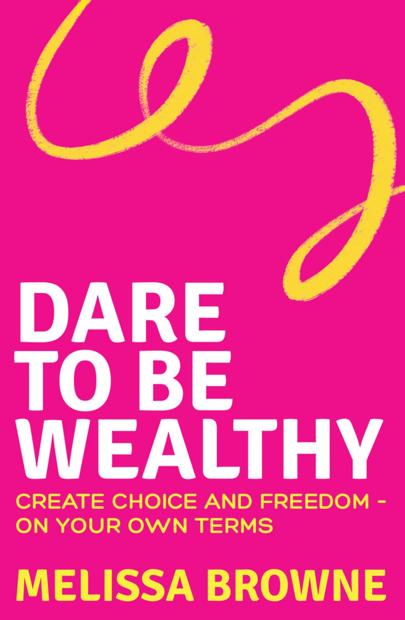 Dare to Be Wealthy Cover Image