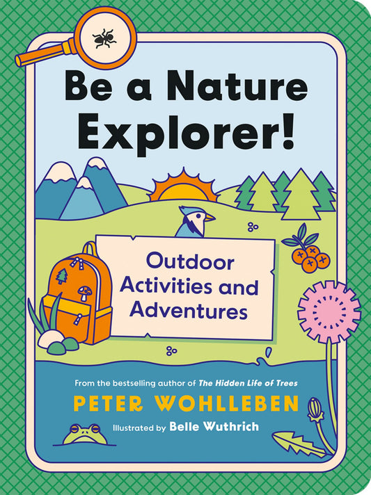 Be a Nature Explorer! Cover Image