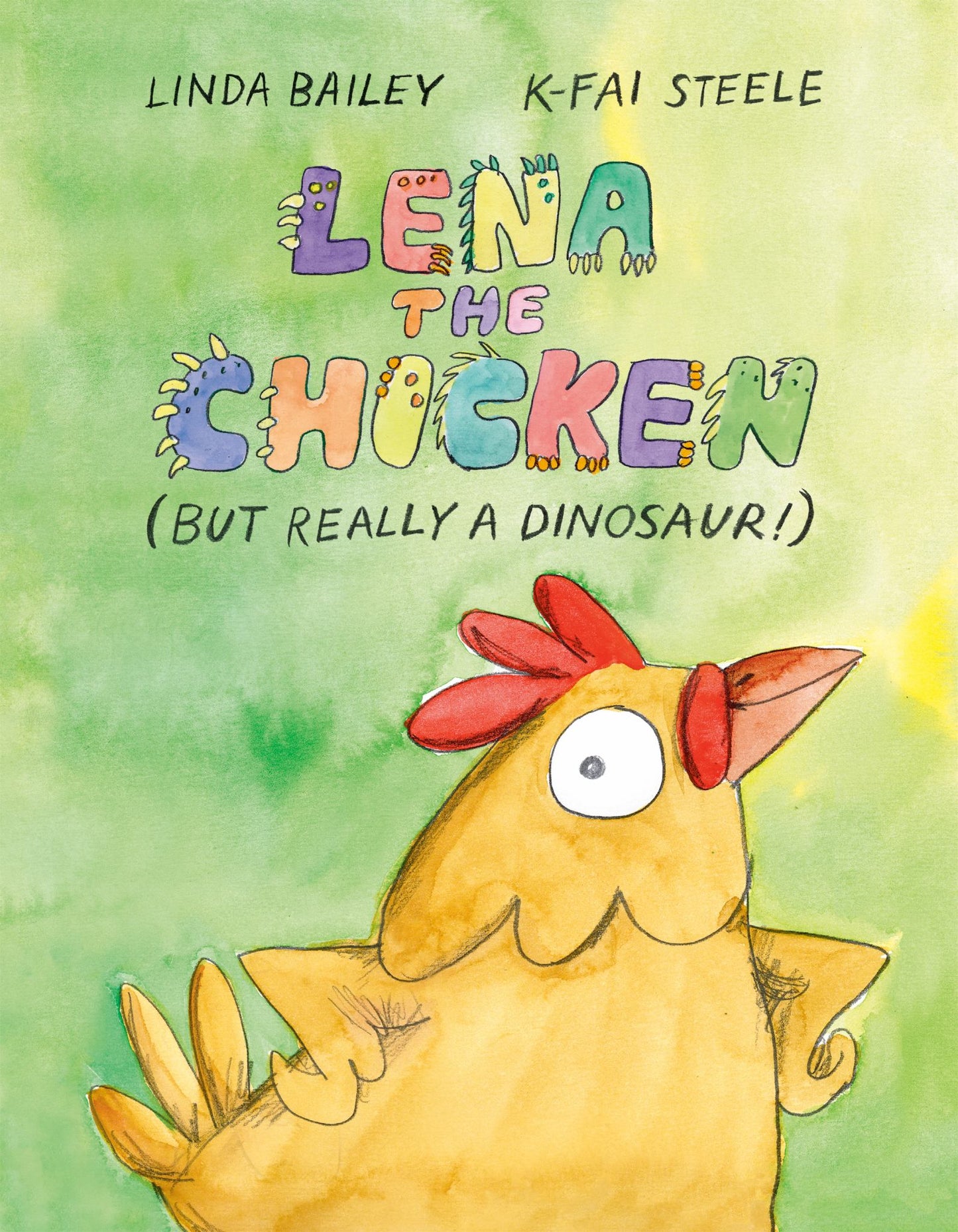 Lena the Chicken (but Really a Dinosaur!) Cover Image