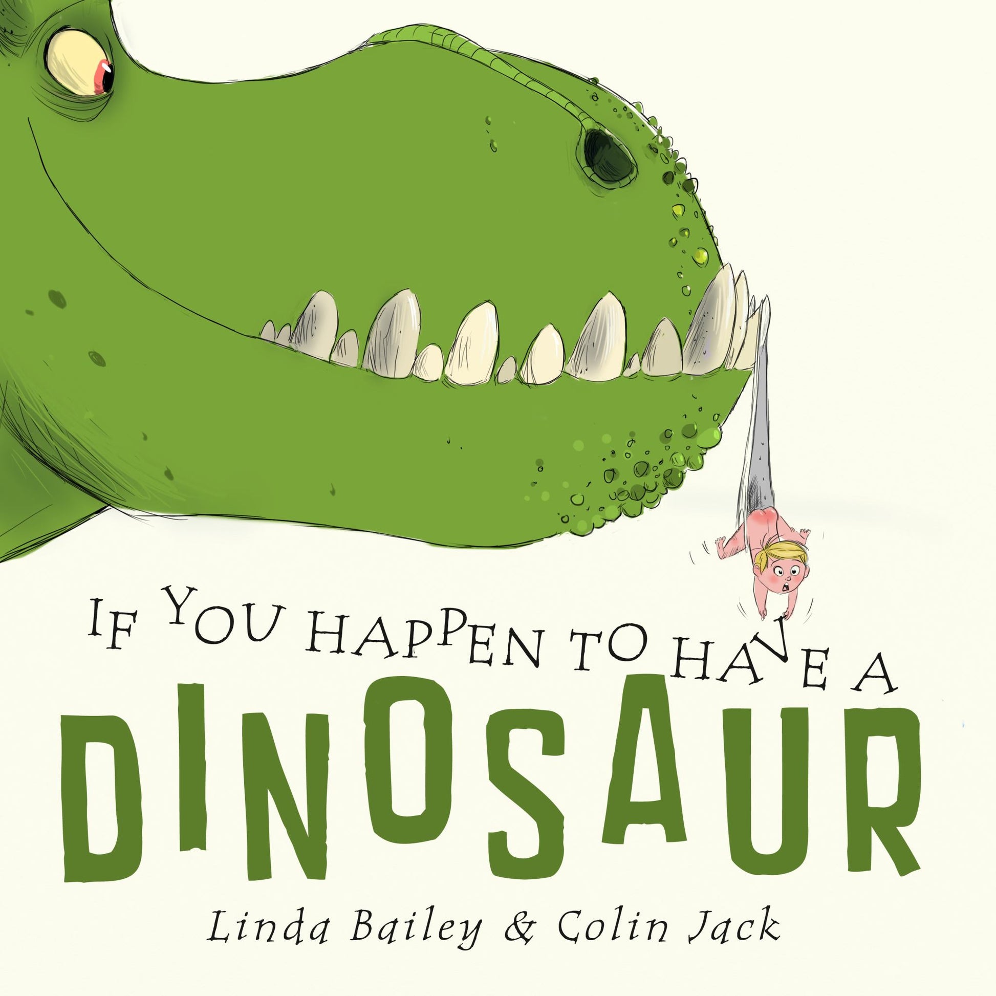If You Happen to Have a Dinosaur Cover Image