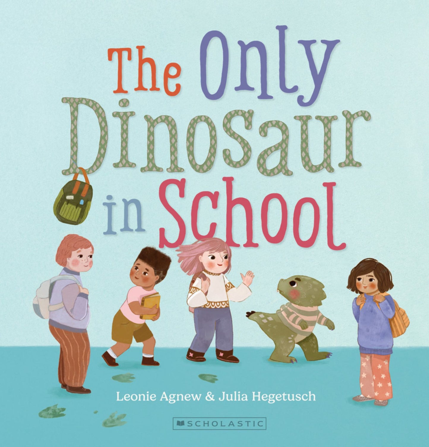 The Only Dinosaur in School Cover Image