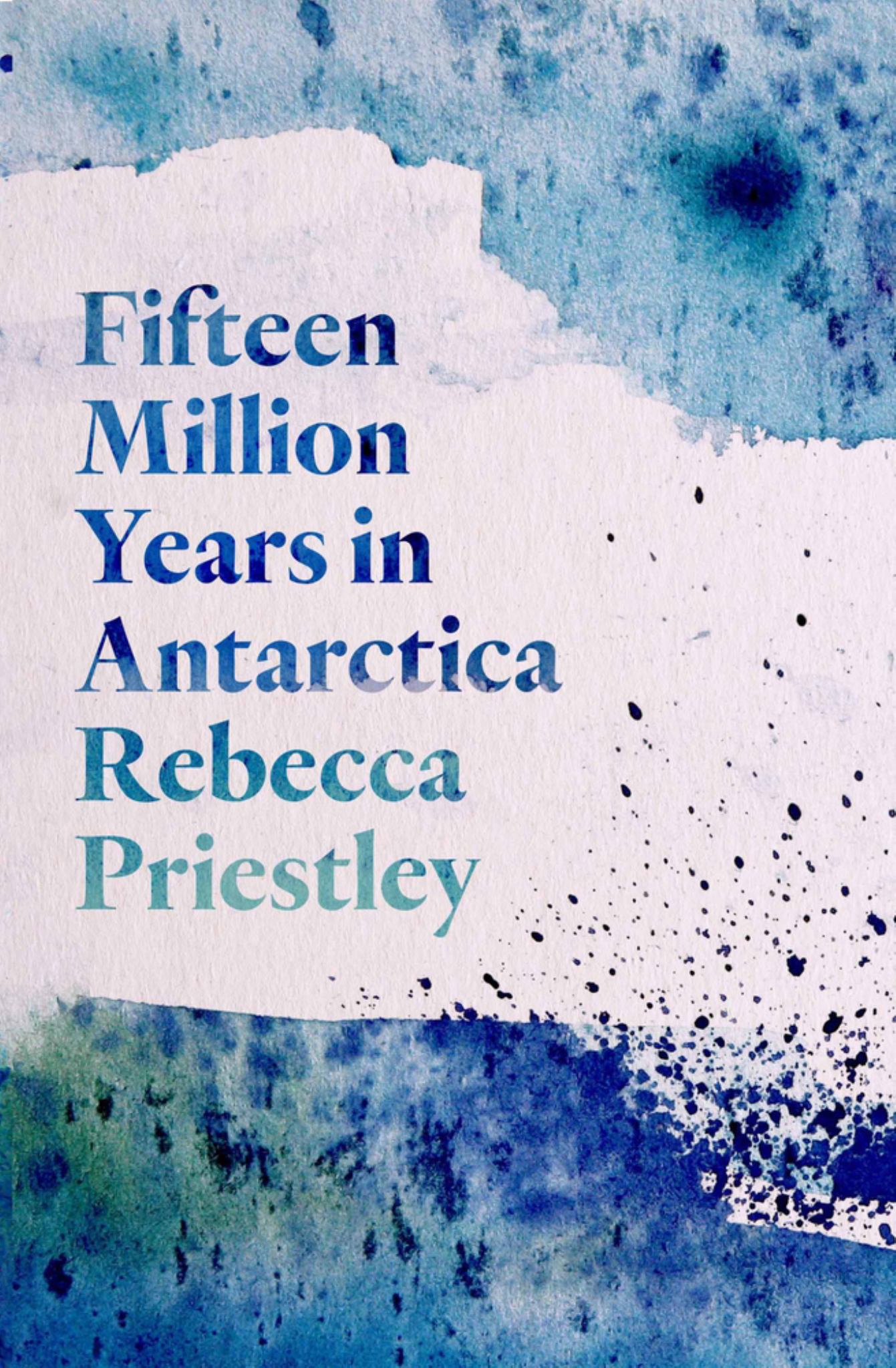 Fifteen Million Years in Antarctica Cover Image