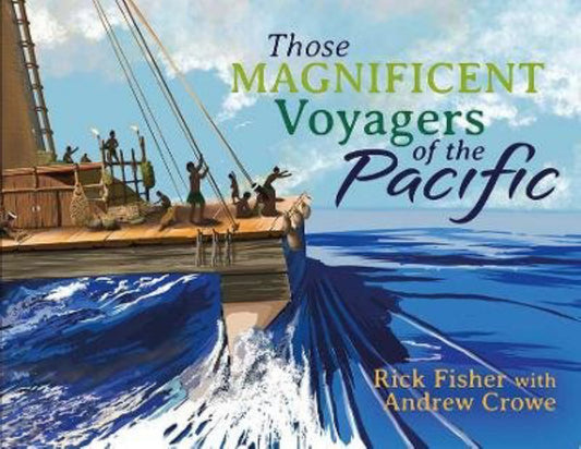 Those Magnificent Voyagers of the Pacific Cover Image