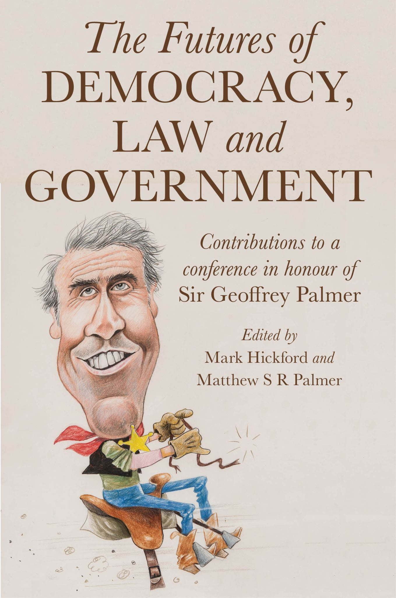 The Futures of Democracy, Law and Government Cover Image