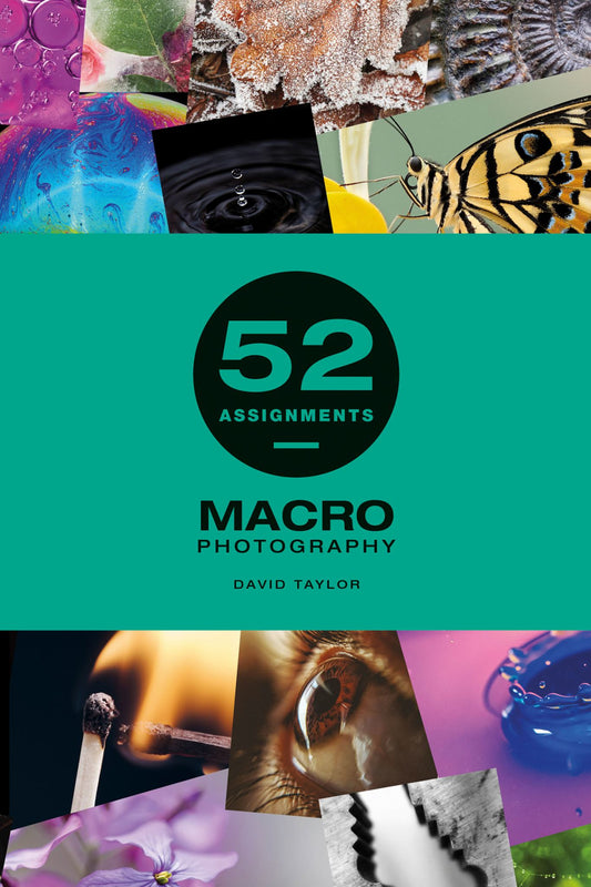 52 Assignments: Macro Photography Cover Image