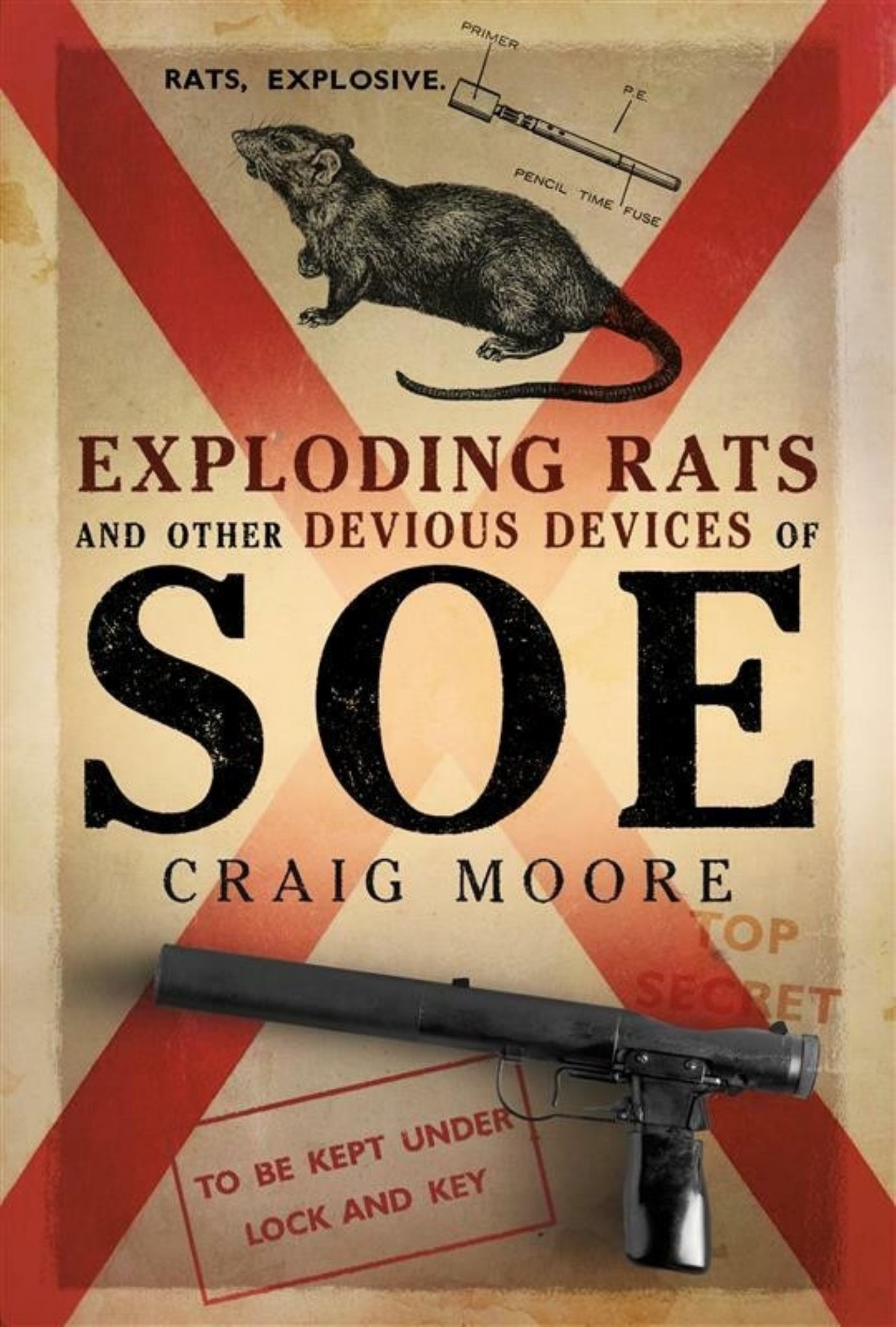Exploding Rats and Other Devious Devices of SOE Cover Image