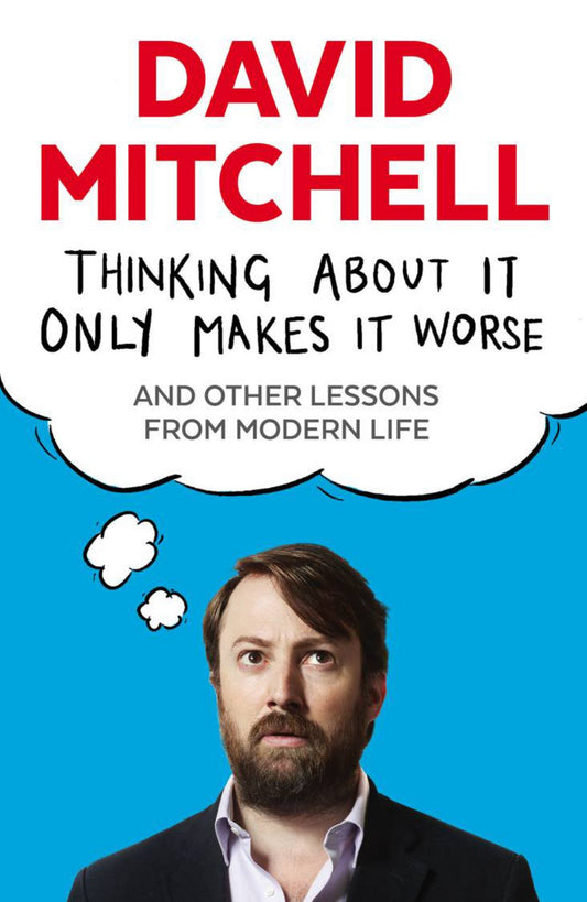 Thinking about It Only Makes It Worse Cover Image