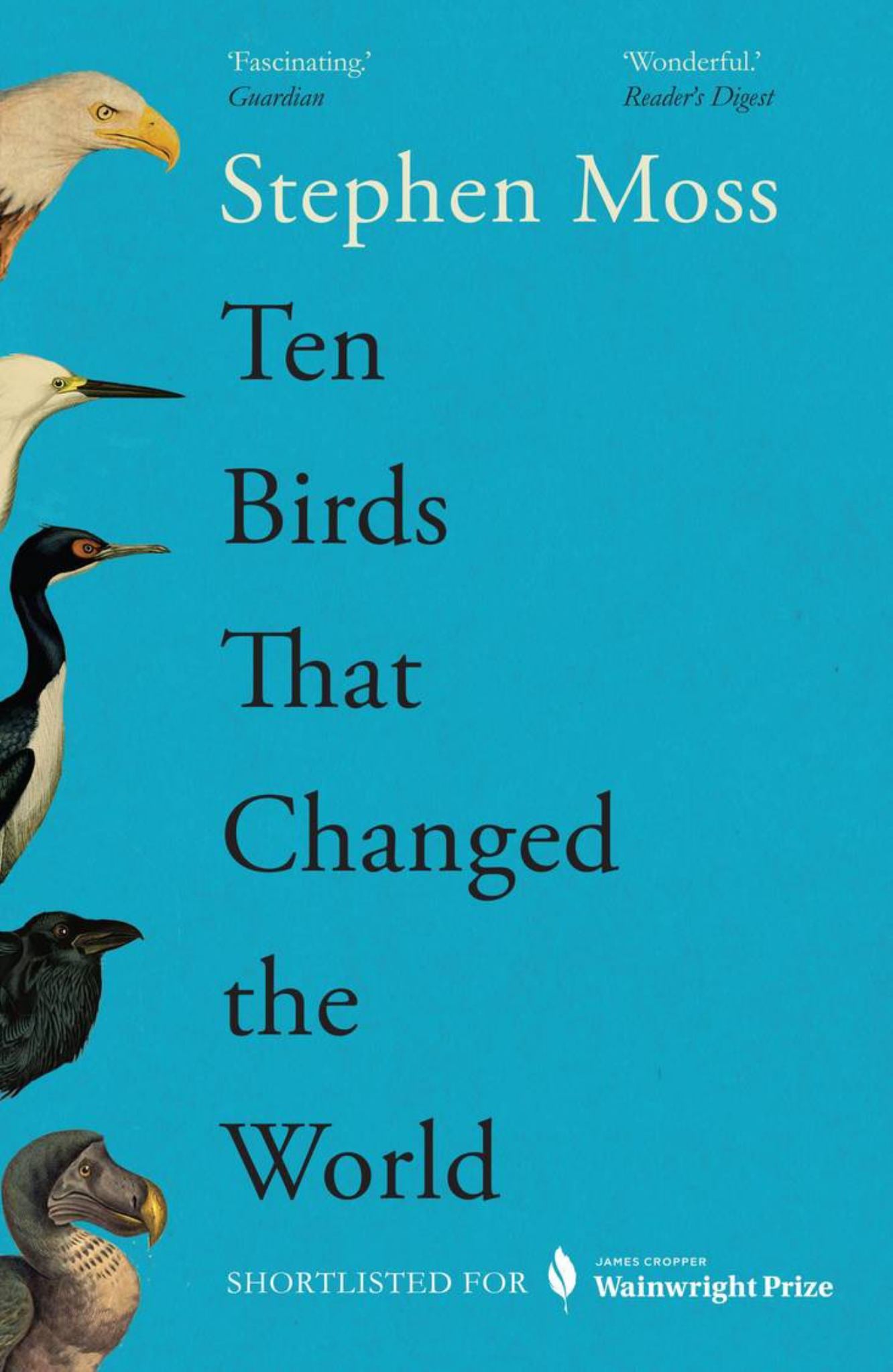 Ten Birds That Changed the World Cover Image