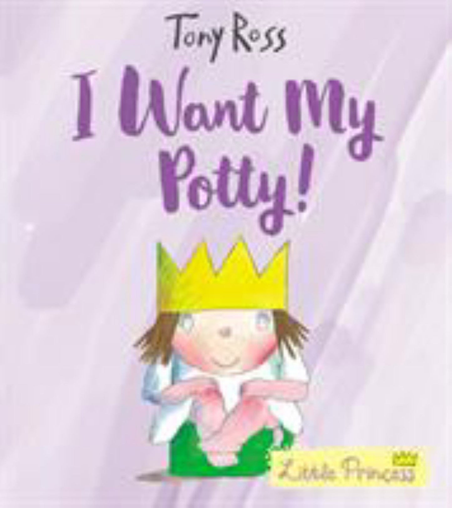 I Want My Potty! Cover Image