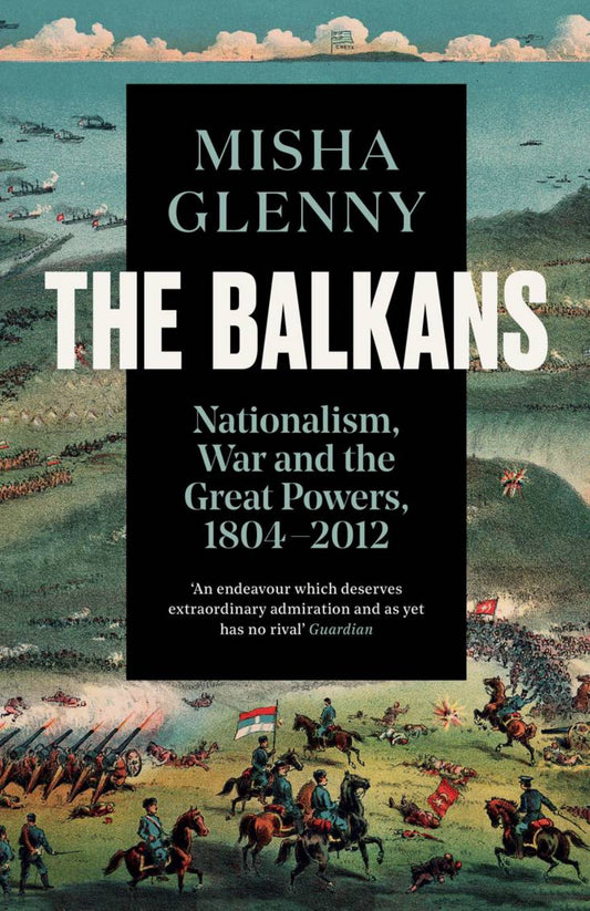 The Balkans, 1804-2012 Cover Image
