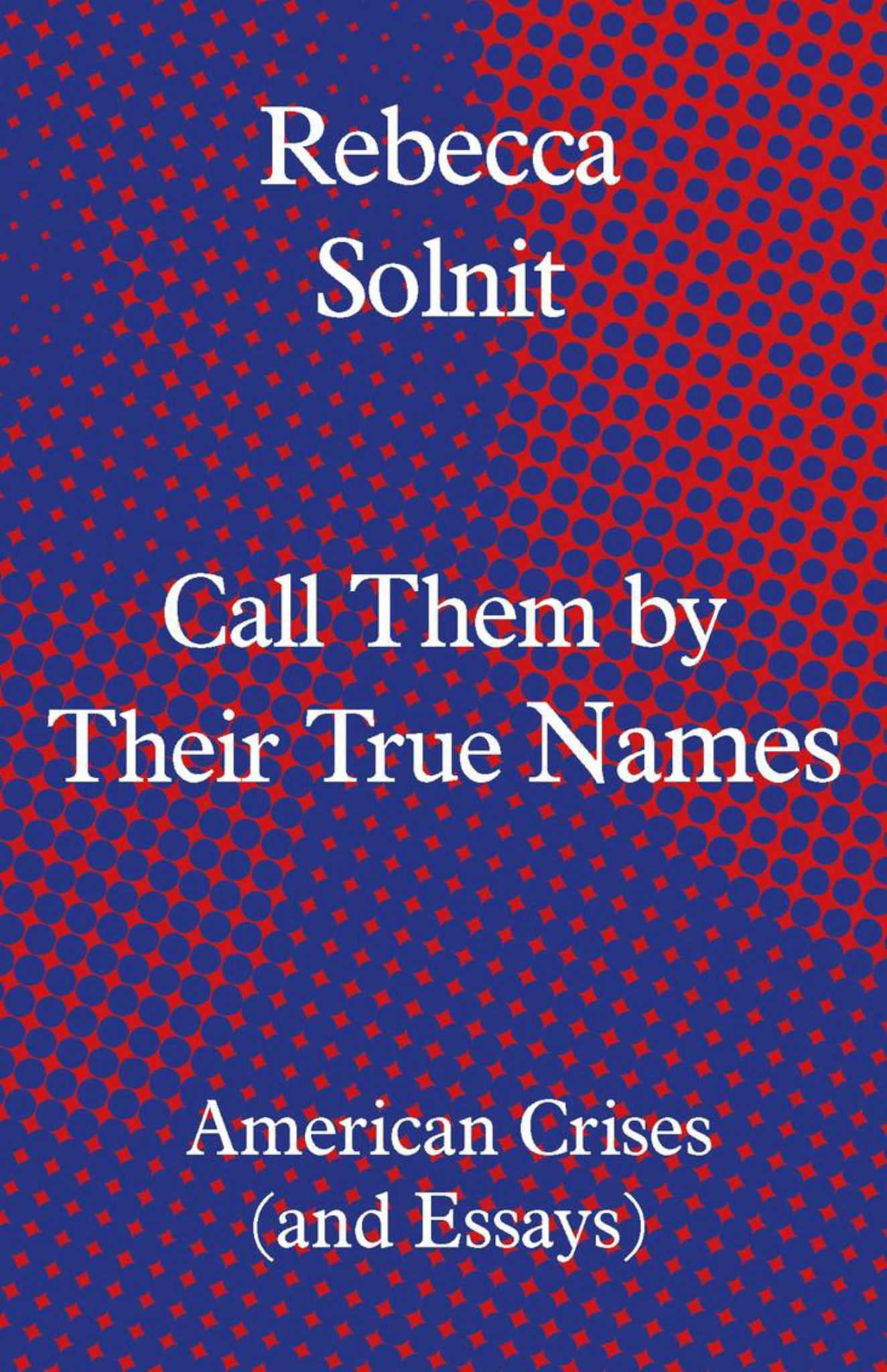 Call Them by Their True Names Cover Image