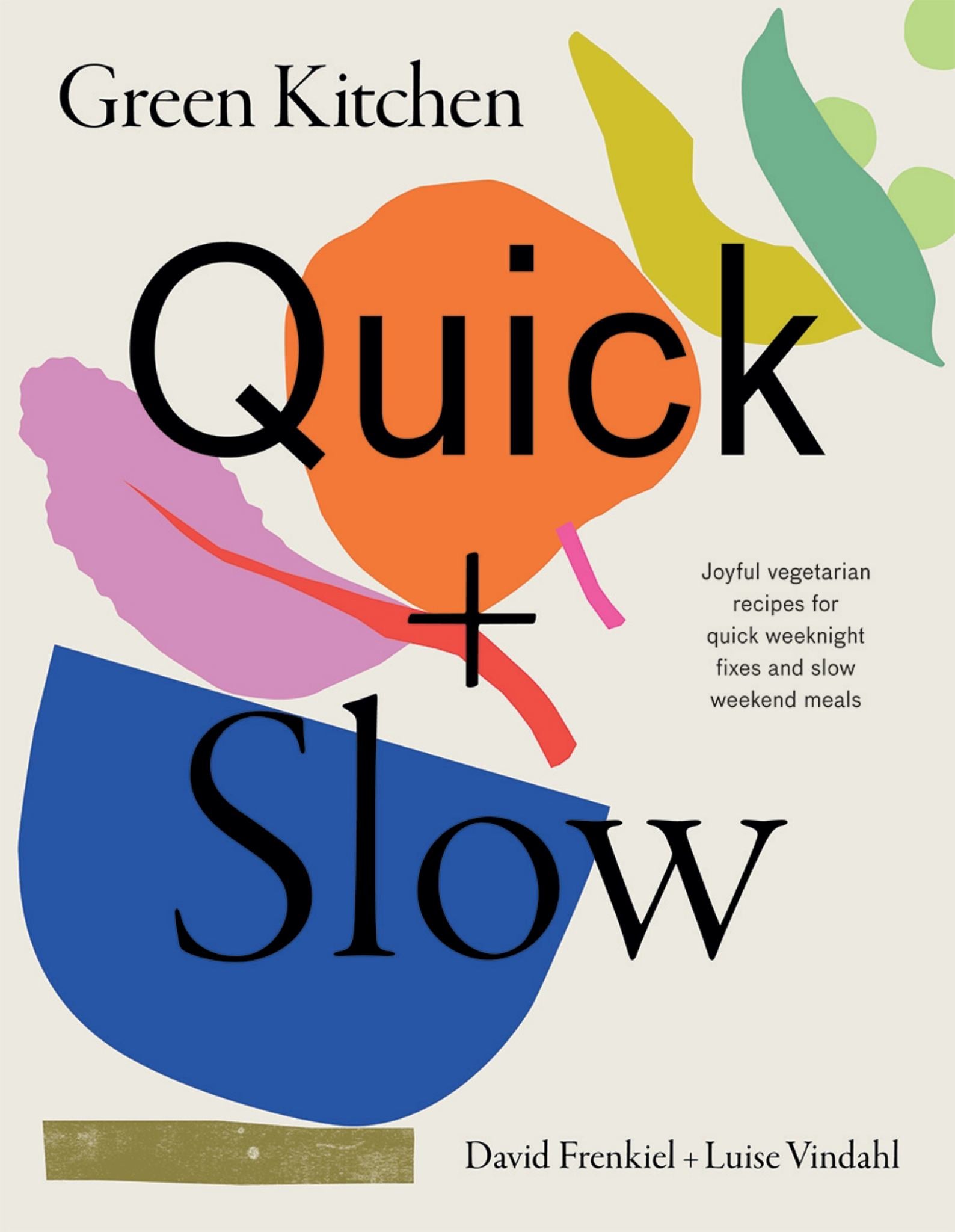 Green Kitchen: Quick and Slow Cover Image
