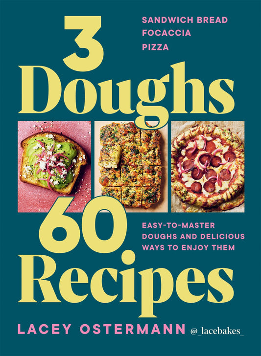 3 Doughs, 60 Recipes Cover Image