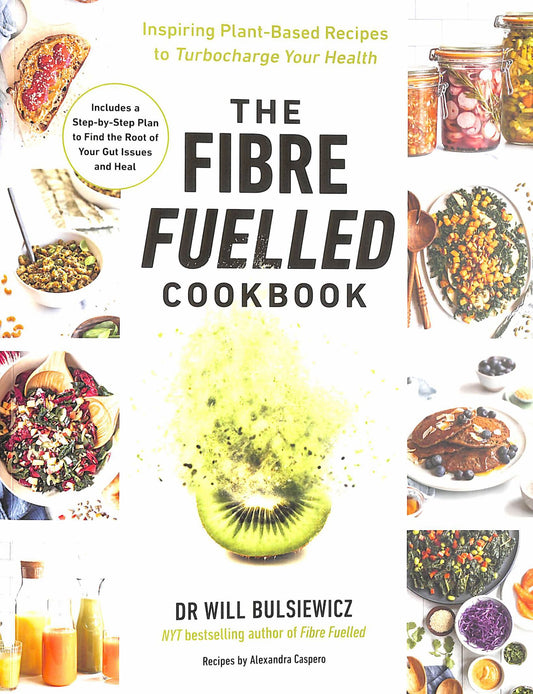 The Fibre Fuelled Cookbook Cover Image