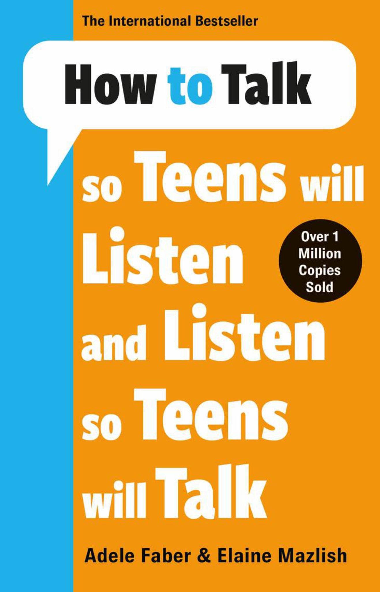 How to Talk So Teens Will Listen and Listen So Teens Will Talk Cover Image