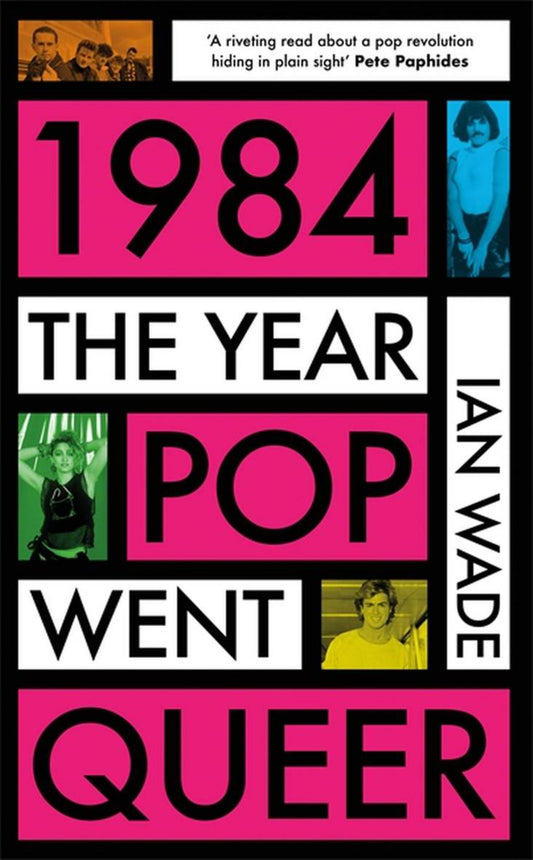 1984: the Year Pop Went Queer Cover Image