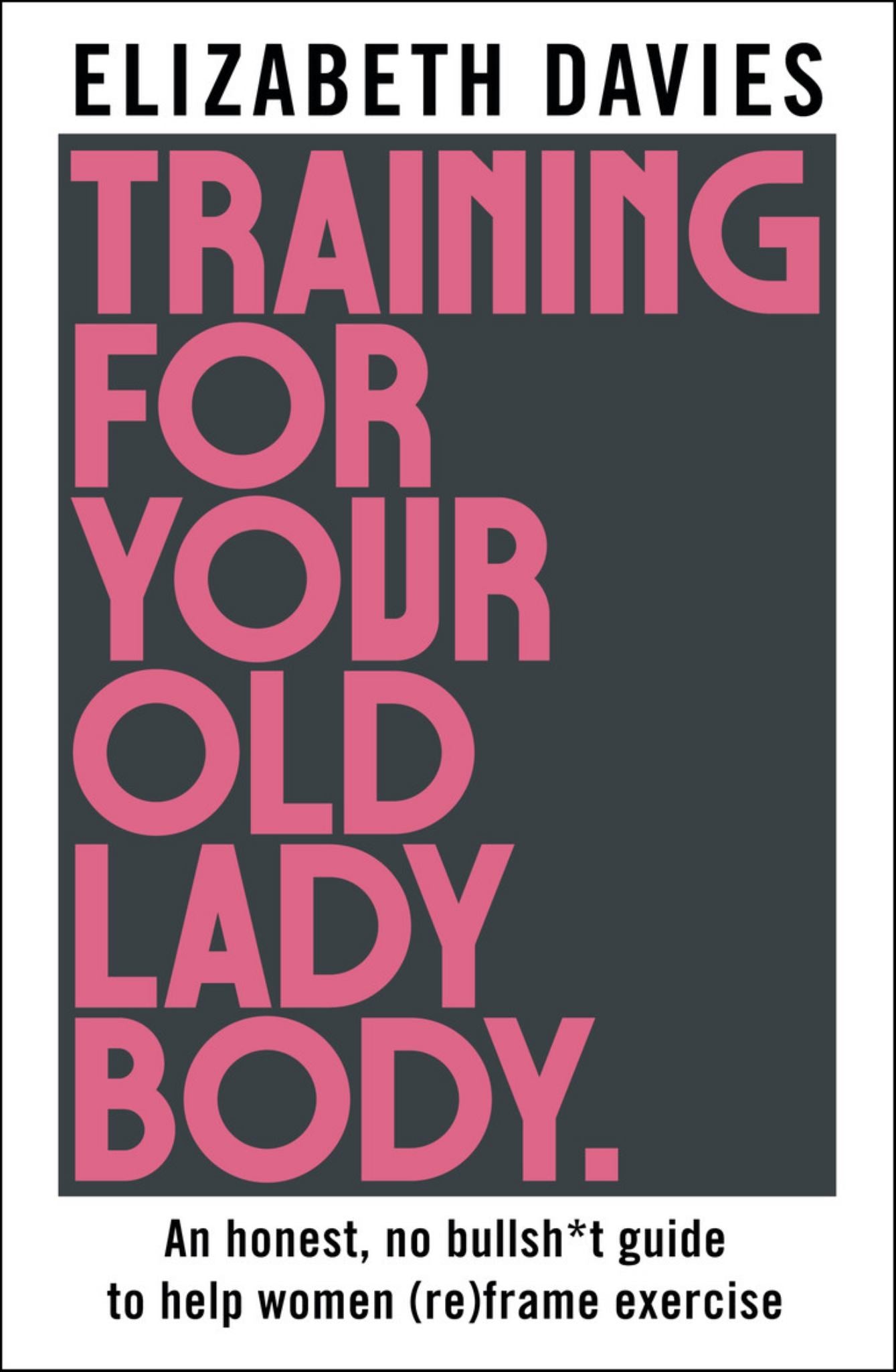 Training for Your Old Lady Body Cover Image