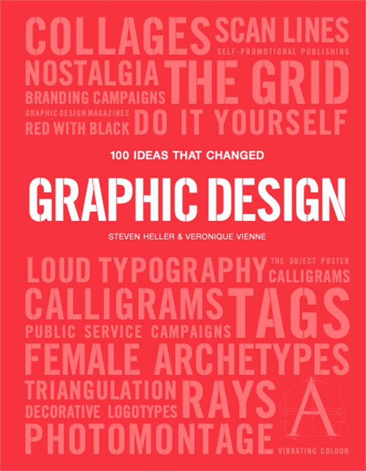 100 Ideas That Changed Graphic Design Cover Image