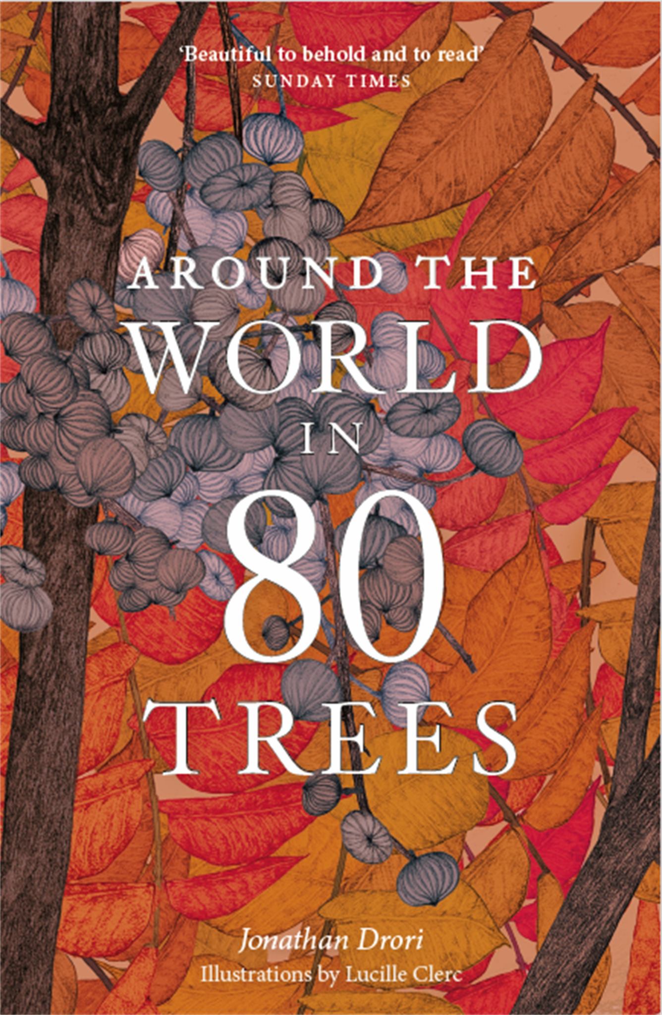 Around the World in 80 Trees, Paperback Cover Image