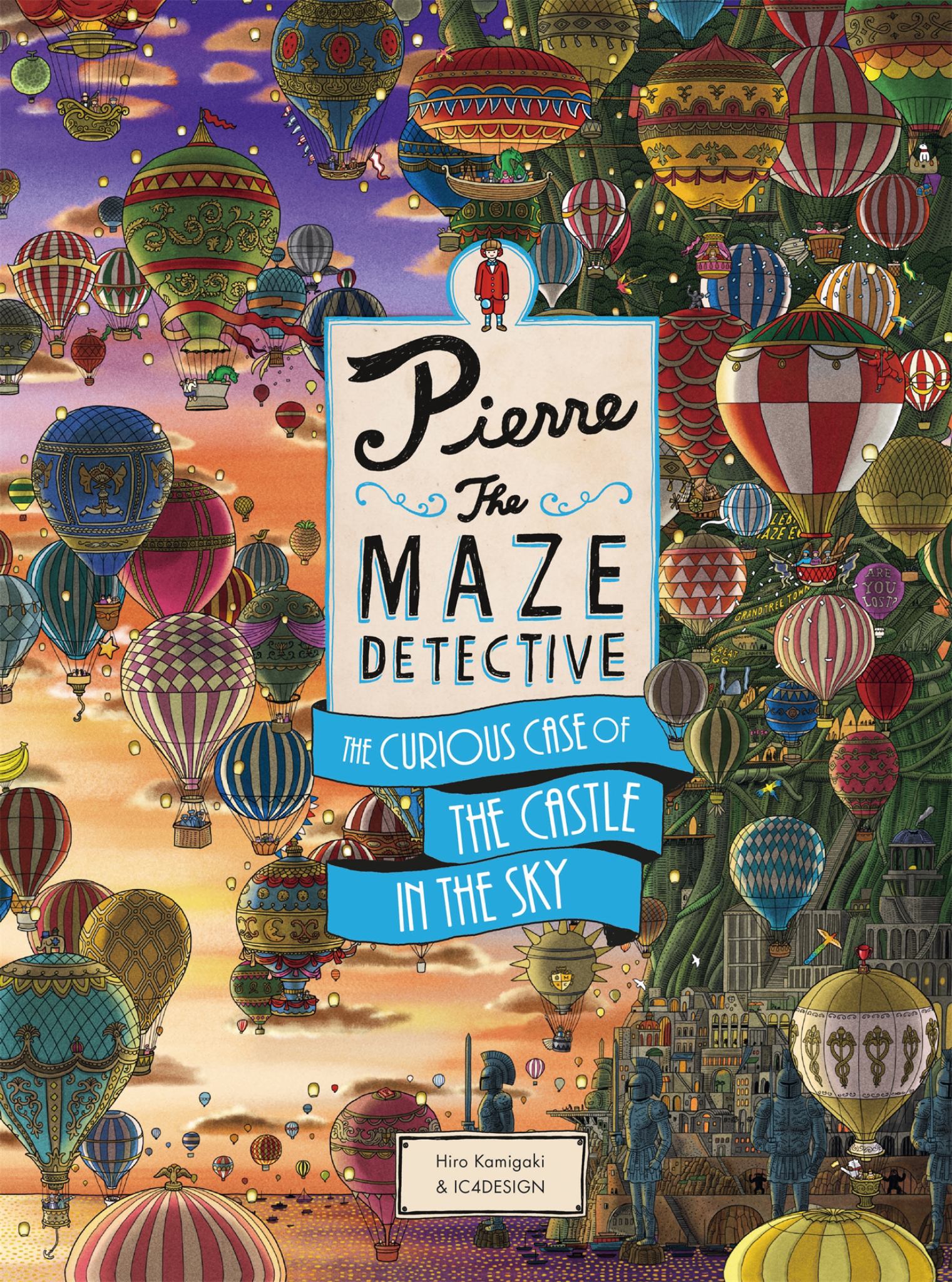 Pierre the Maze Detective: the Curious Case of the Castle in the Sky Cover Image