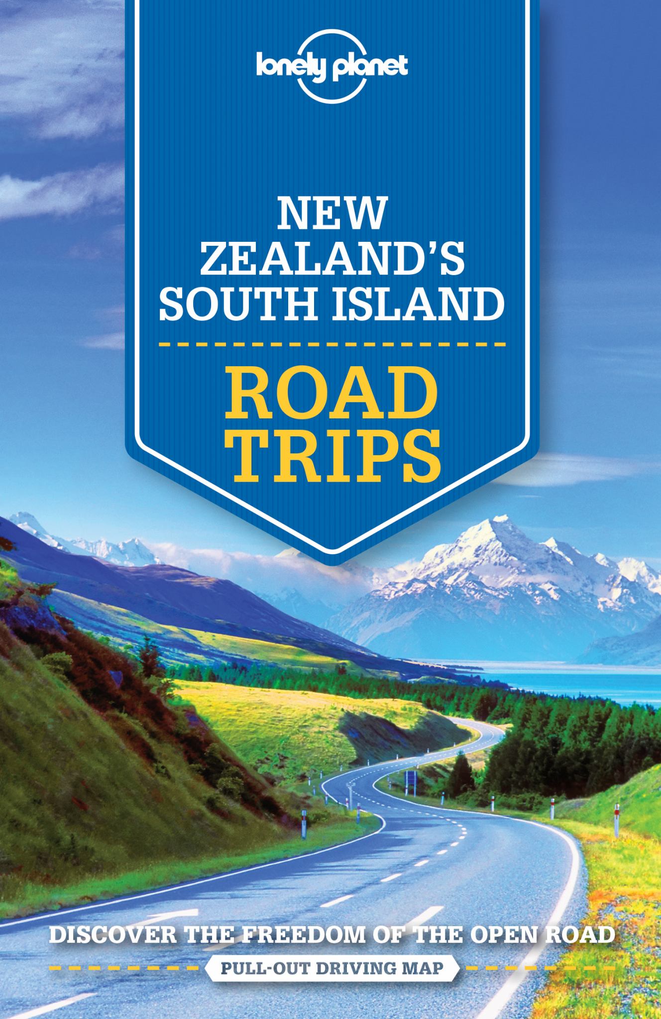 Lonely Planet New Zealand's South Island Road Trips 1 1st Ed Cover Image