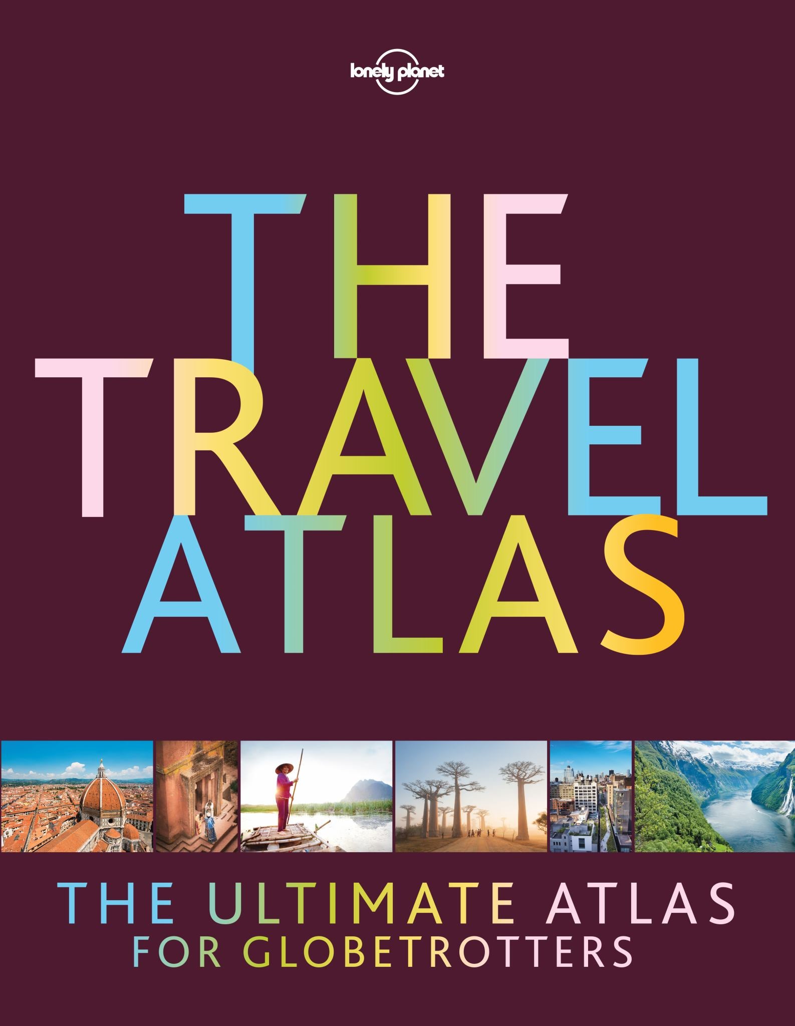 Lonely Planet the Travel Atlas Cover Image