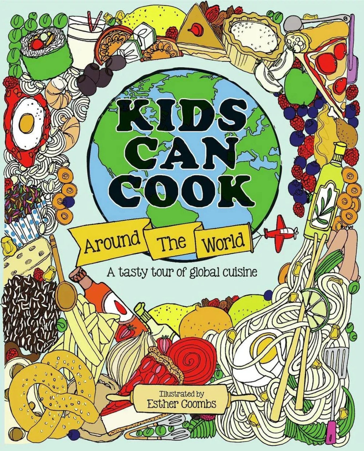Kids Can Cook Around the World Cover Image