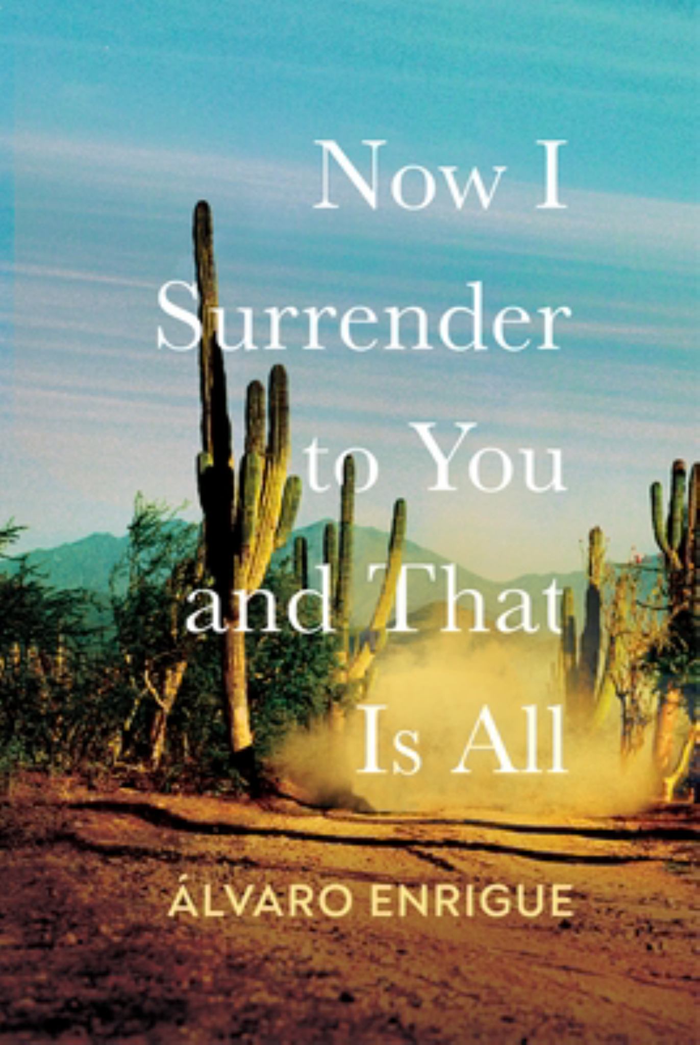 Now I Surrender to You and That Is All Cover Image