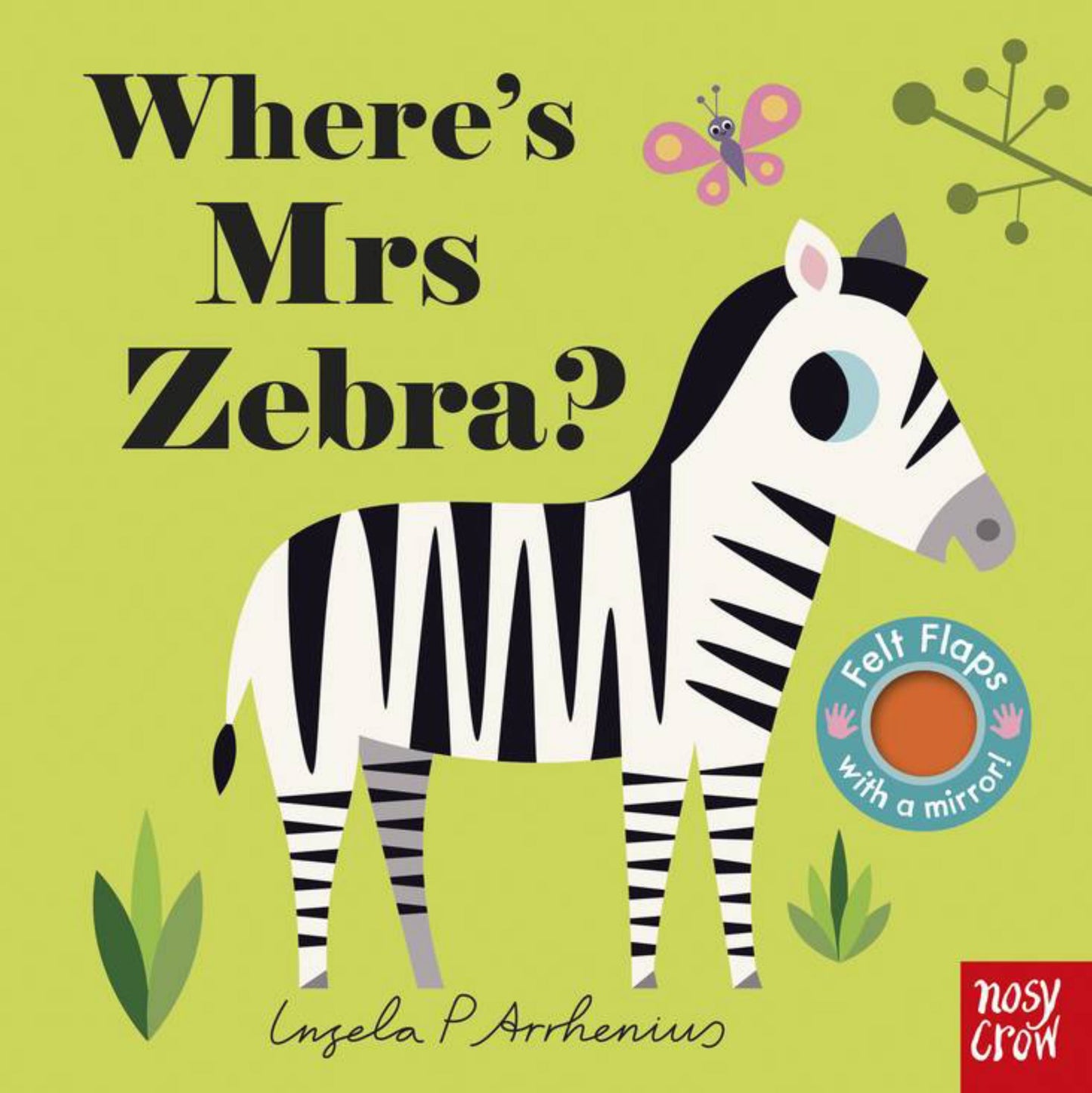 Where's Mrs Zebra? (Felt Flaps) Cover Image