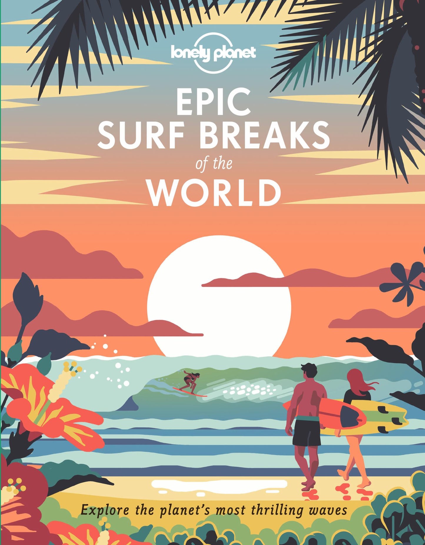 Lonely Planet Epic Surf Breaks of the World Cover Image
