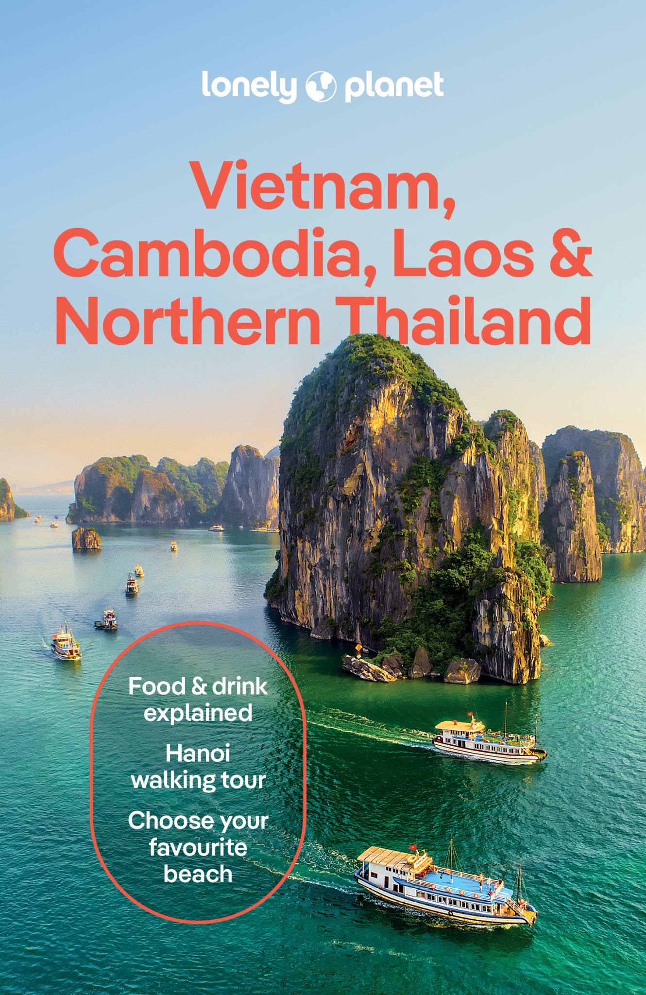 Lonely Planet Vietnam, Cambodia, Laos and Northern Thailand Cover Image