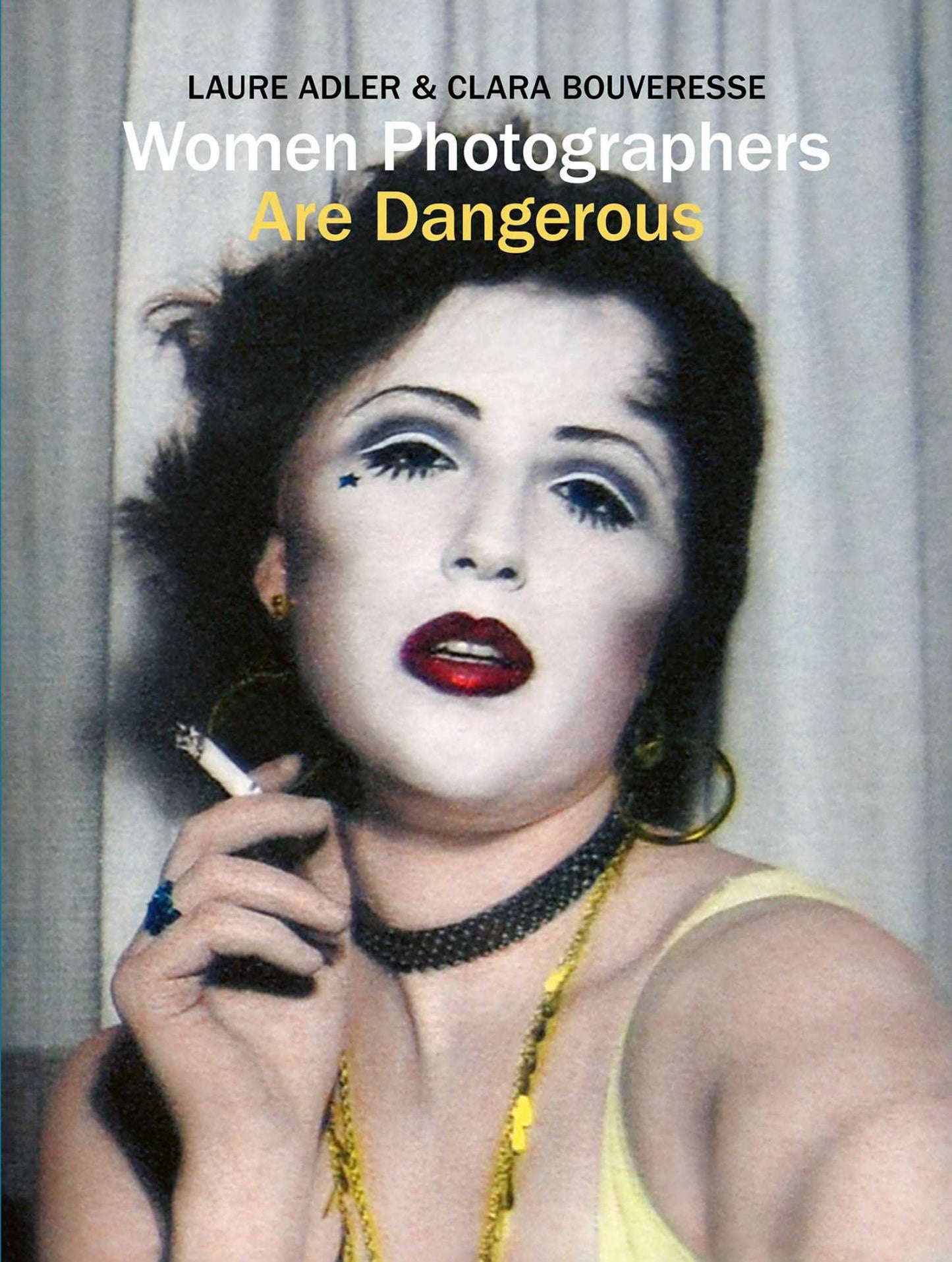 Women Photographers Are Dangerous Cover Image
