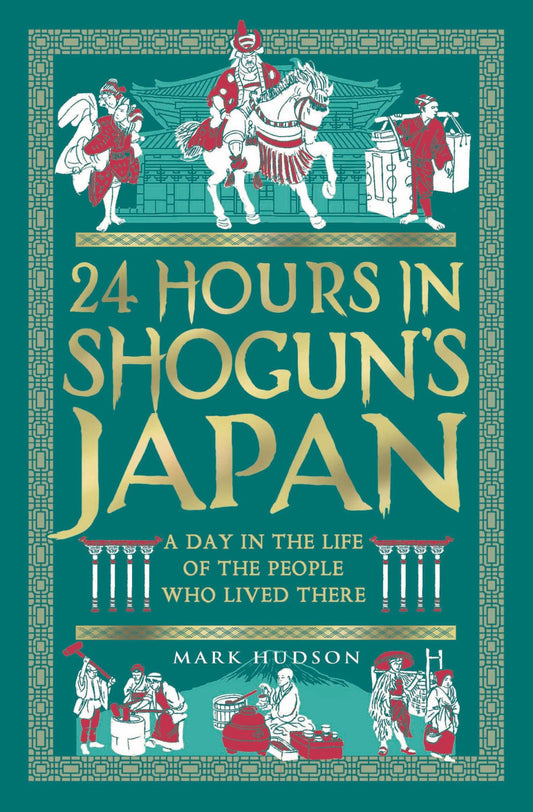 24 Hours in Shogun's Japan Cover Image