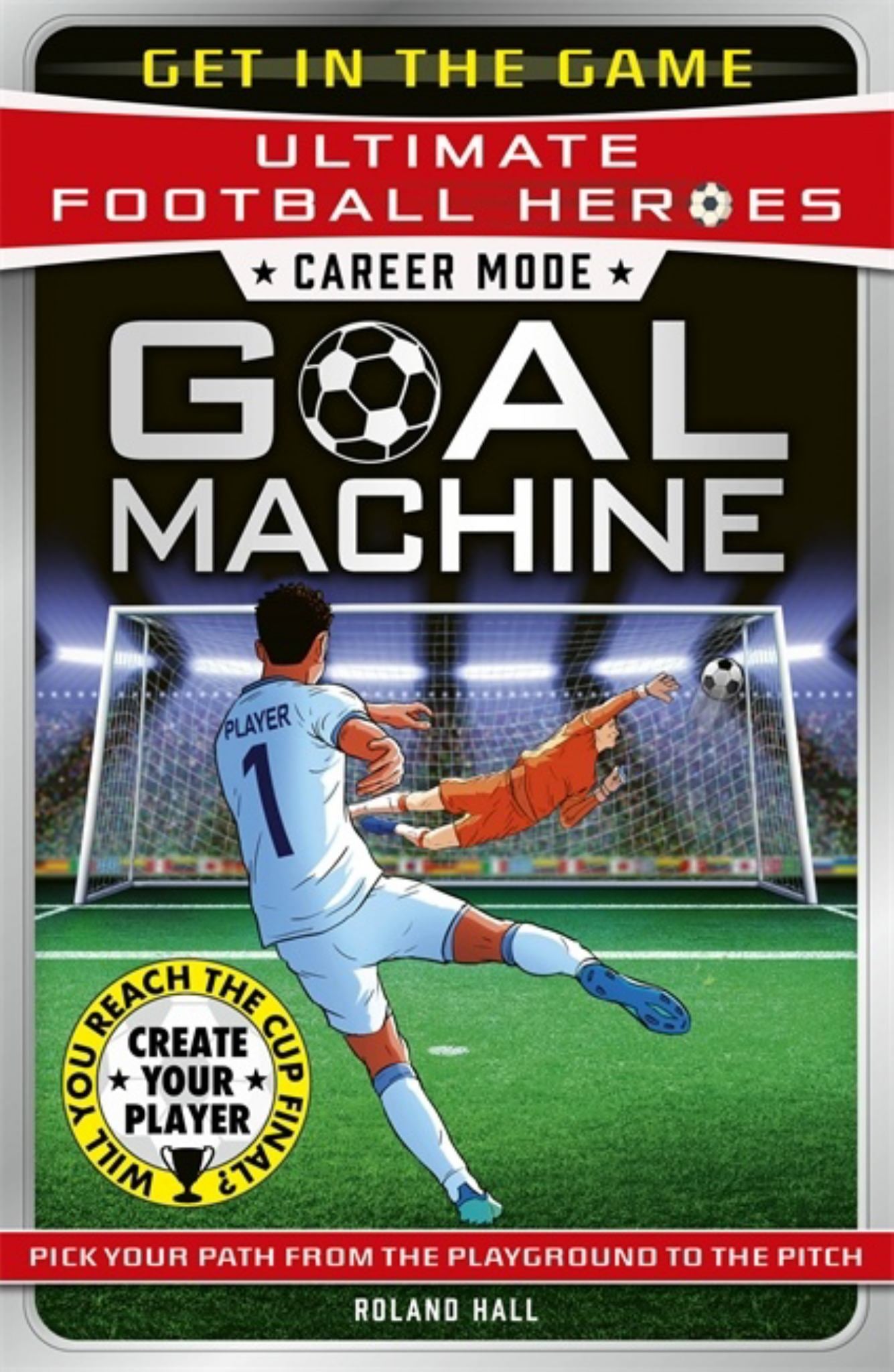 Career Mode: Goal Machine (Ultimate Football Heroes) Cover Image