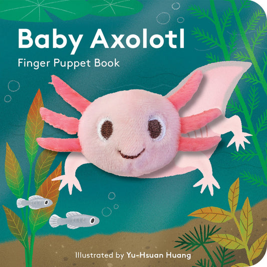Baby Axolotl: Finger Puppet Book Cover Image
