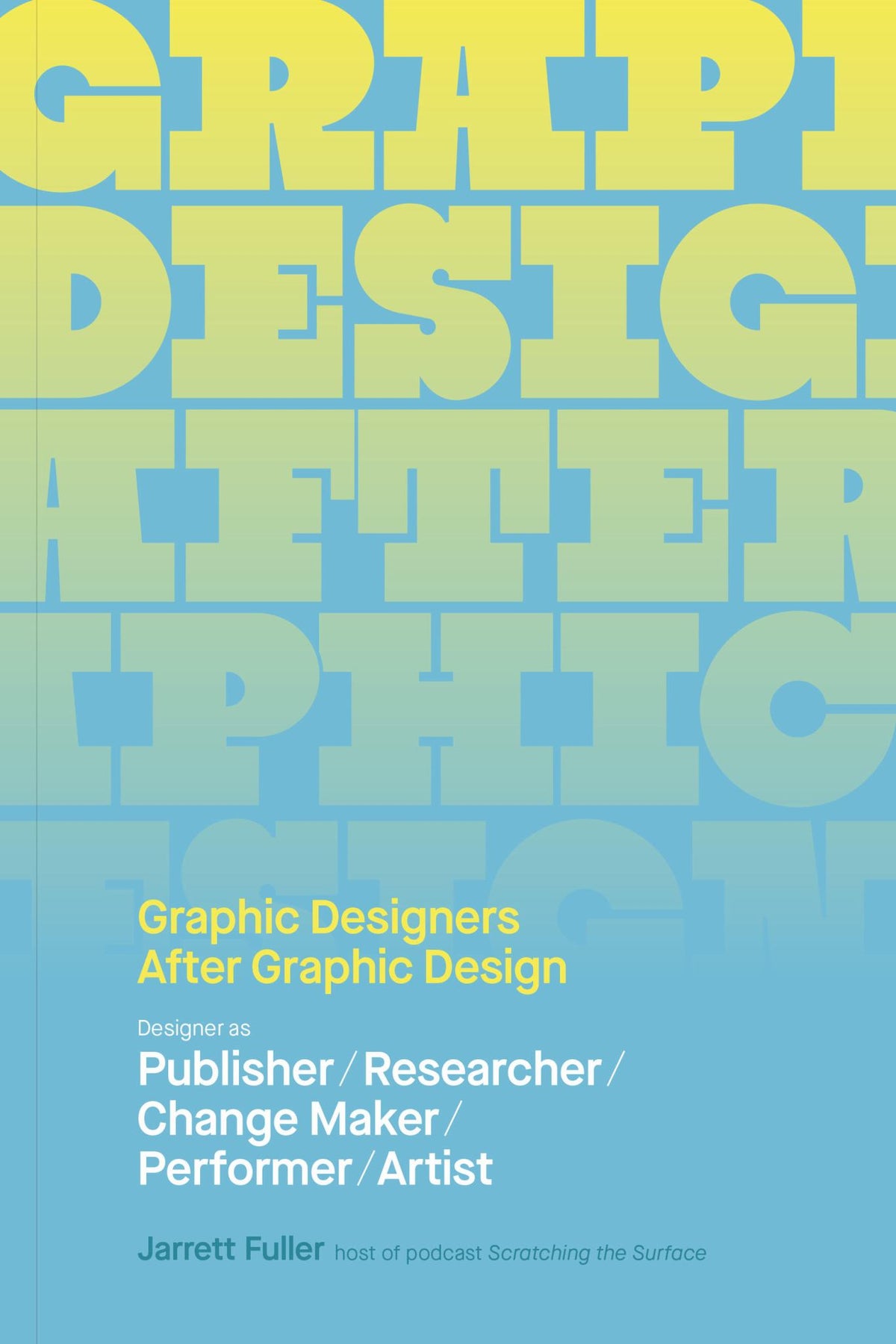 Graphic Designers after Graphic Design Cover Image