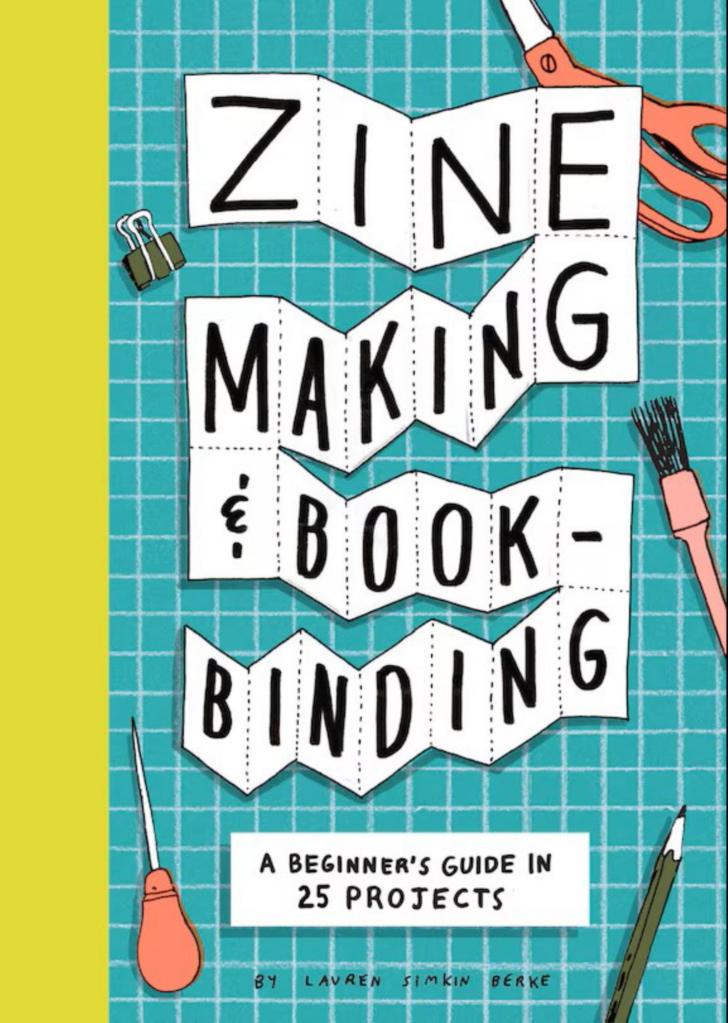 Zine Making and Bookbinding Cover Image