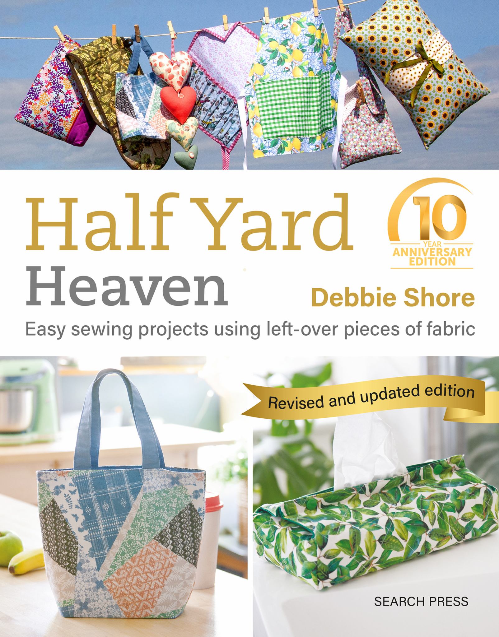 Half Yard Heaven - 10 Year Anniversary Edition Cover Image
