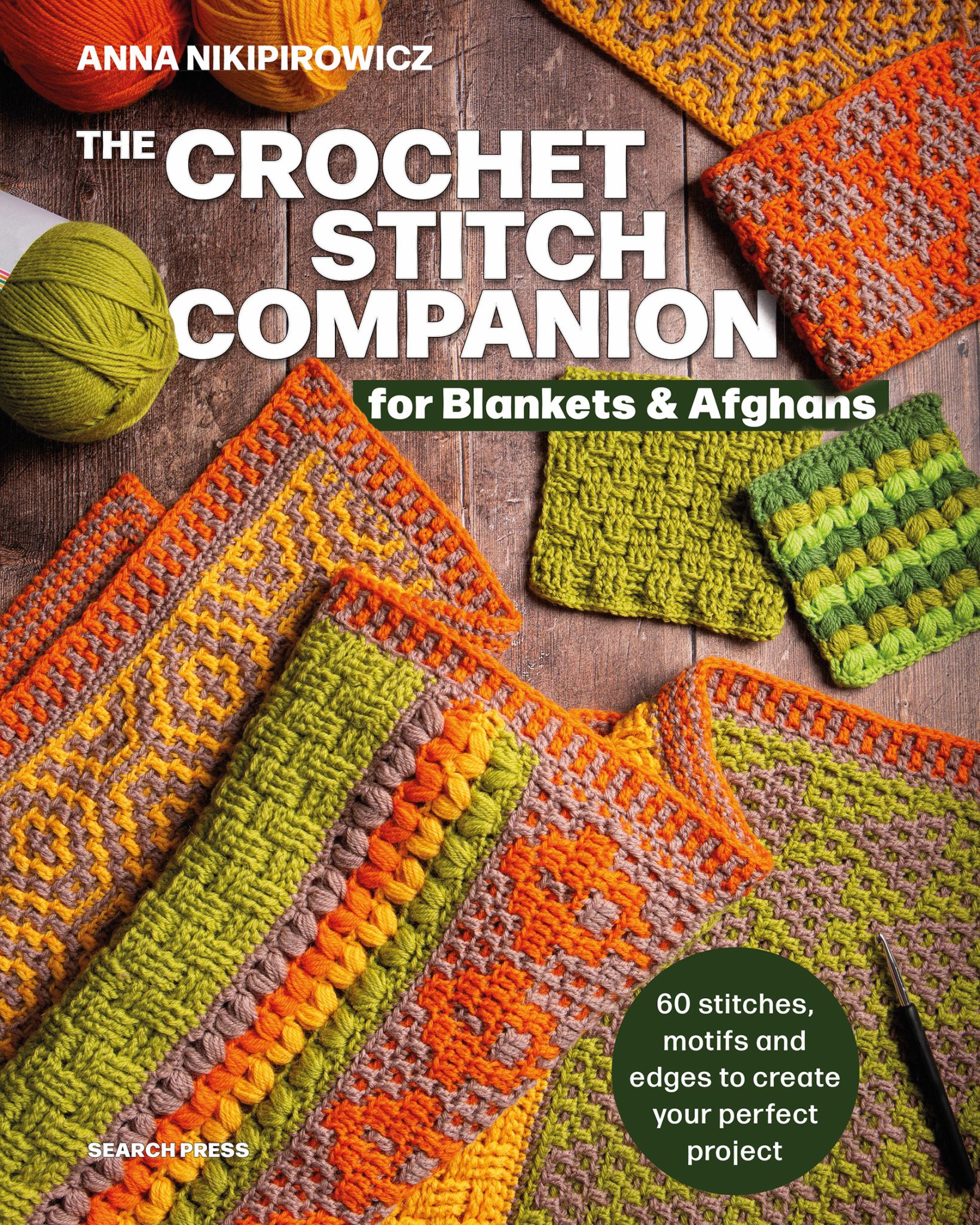 The Crochet Stitch Companion for Blankets and Afghans Cover Image