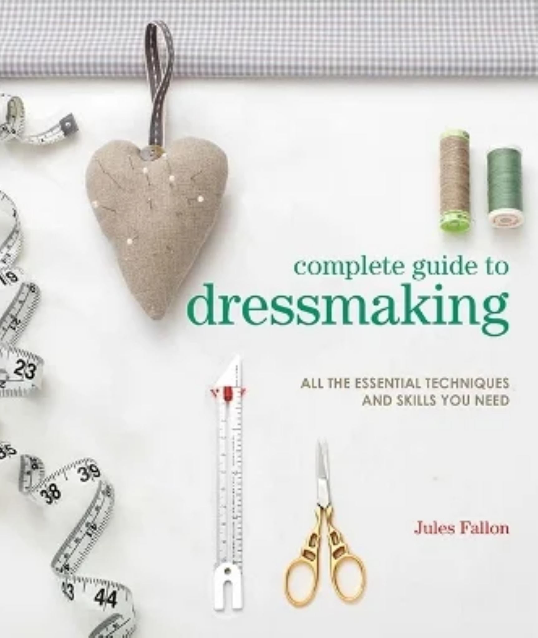 Complete Guide to Dressmaking Cover Image