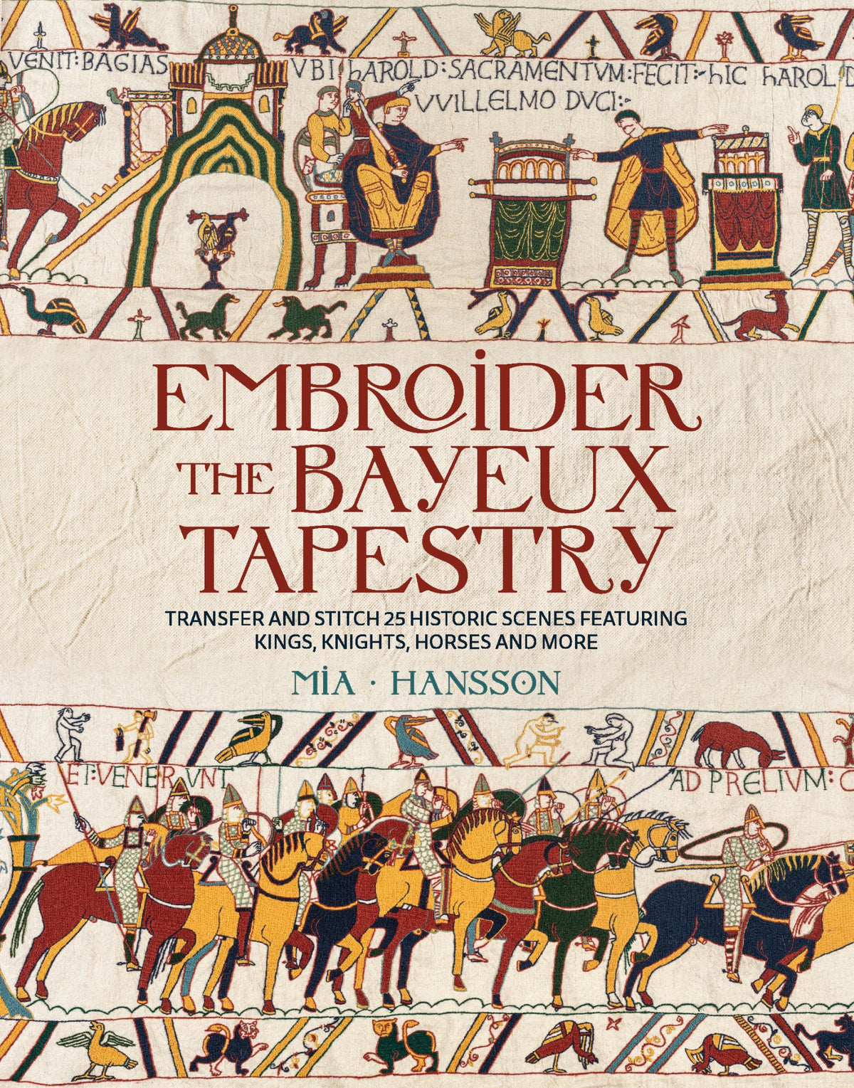 Embroider the Bayeux Tapestry Cover Image