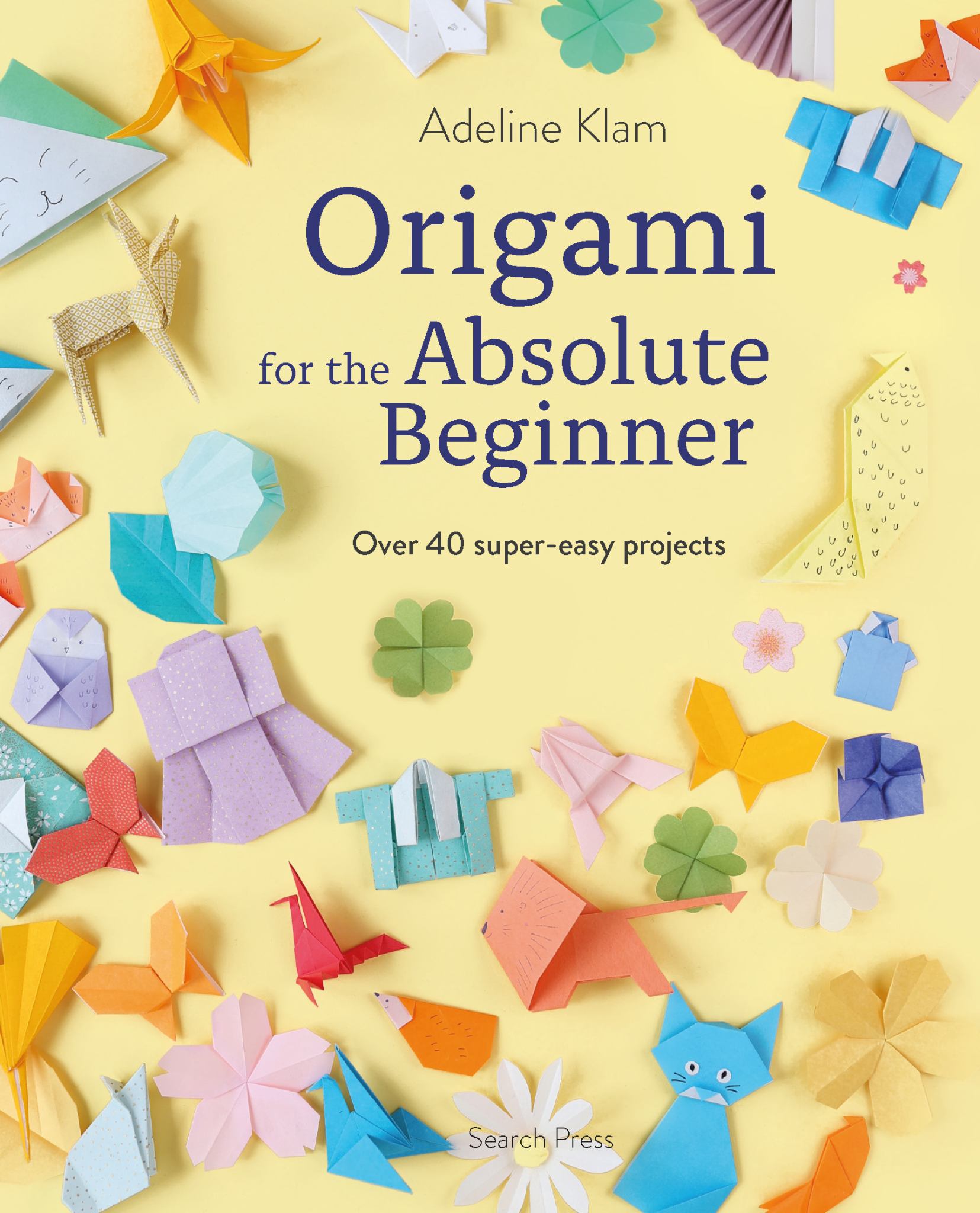 Origami for the Absolute Beginner Cover Image