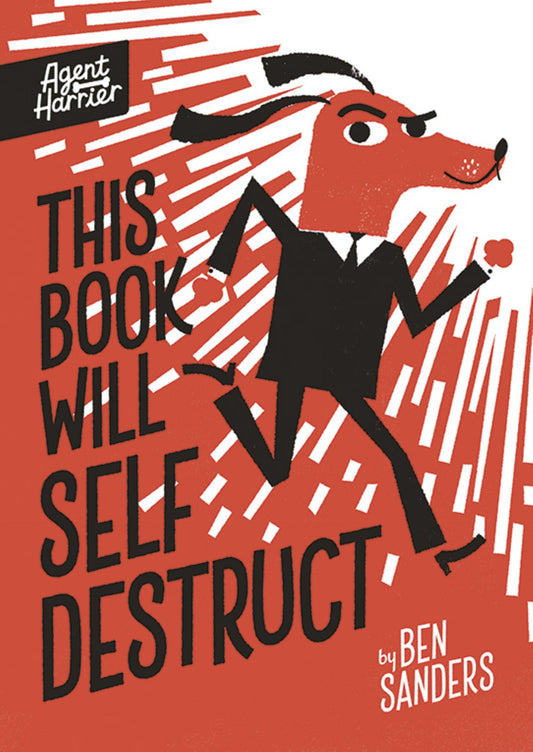 Agent Harrier: This Book Will Self-Destruct Cover Image