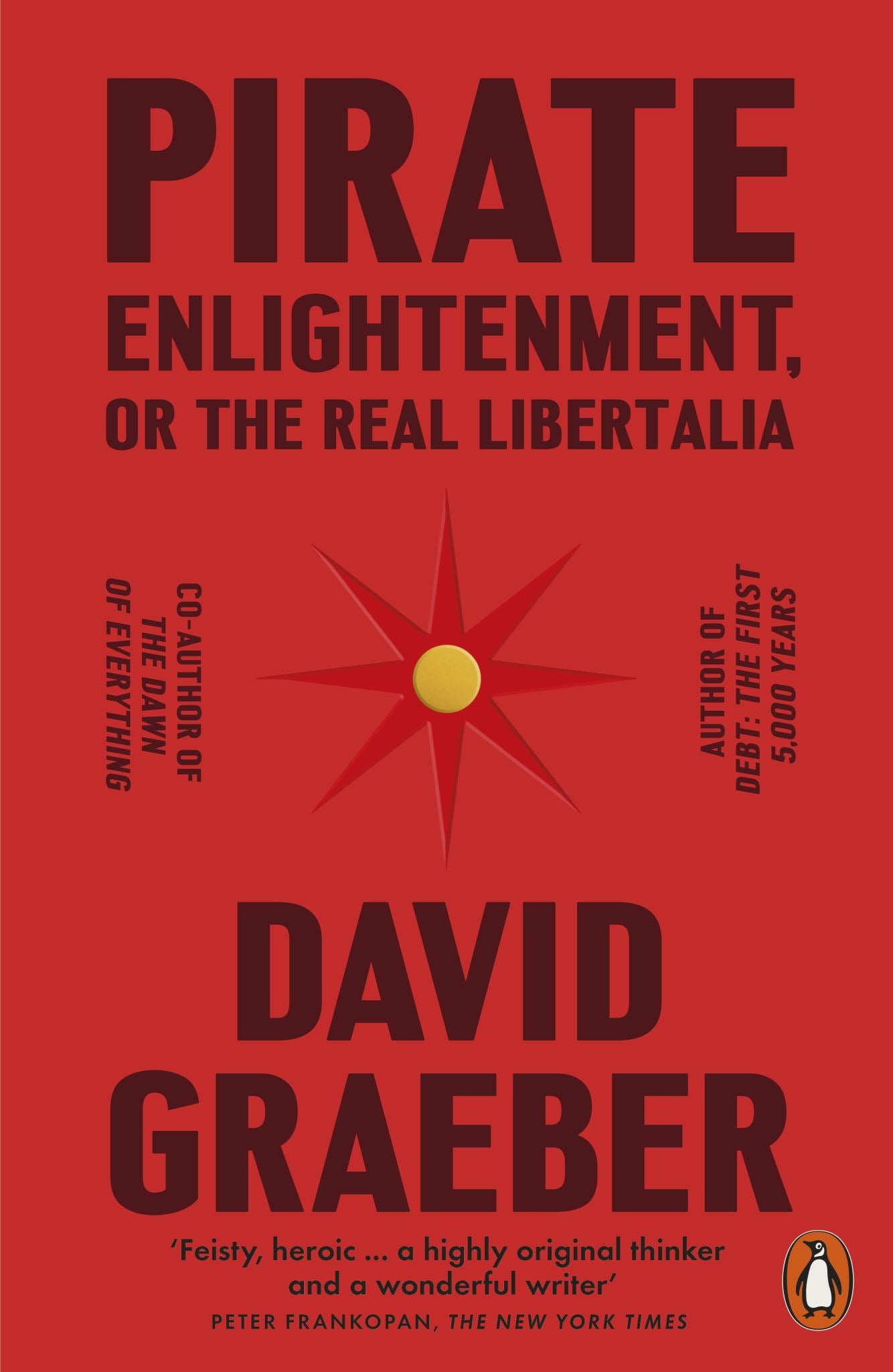 Pirate Enlightenment, or the Real Libertalia Cover Image