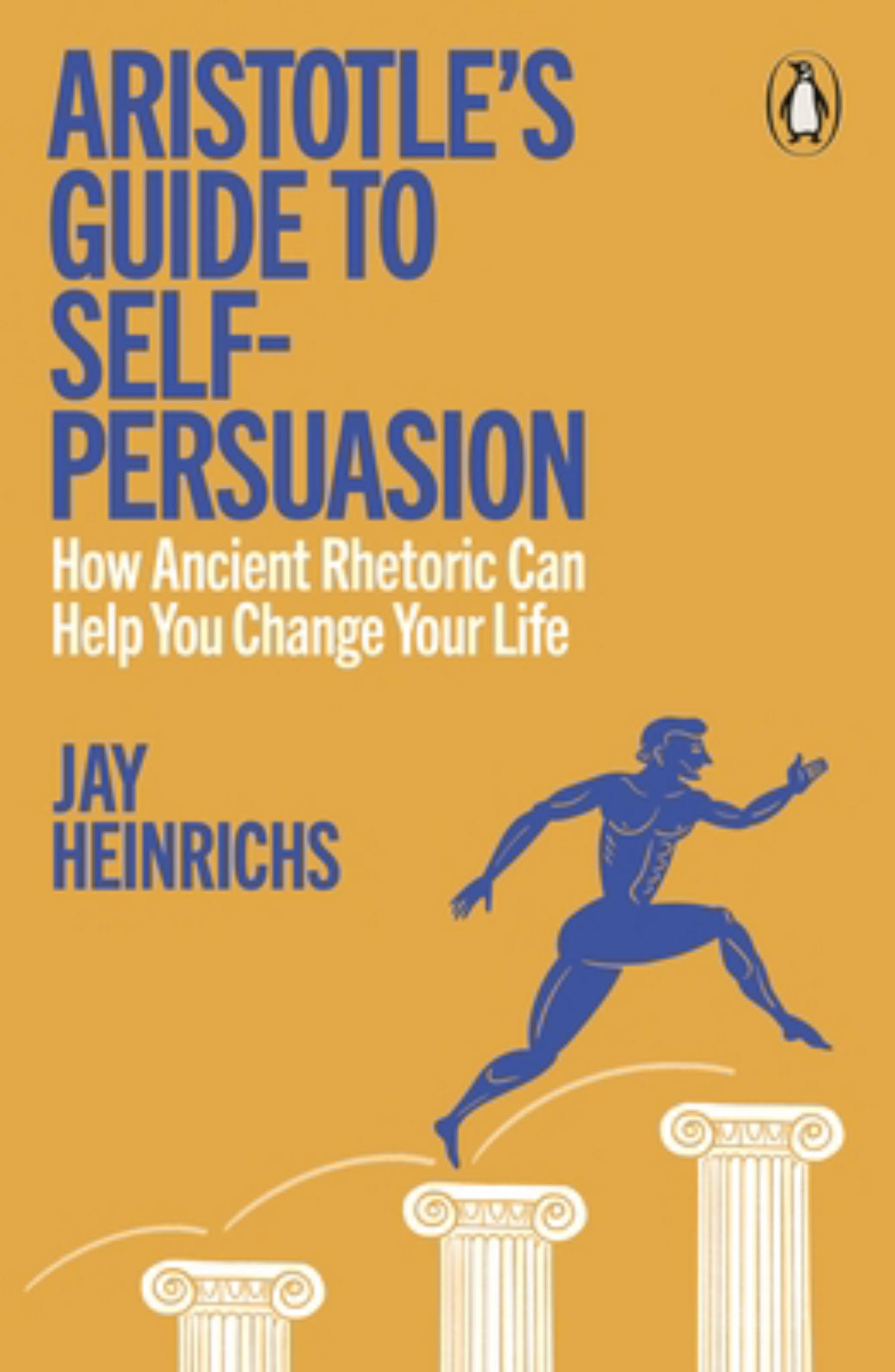 Aristotle's Guide to Self-Persuasion Cover Image