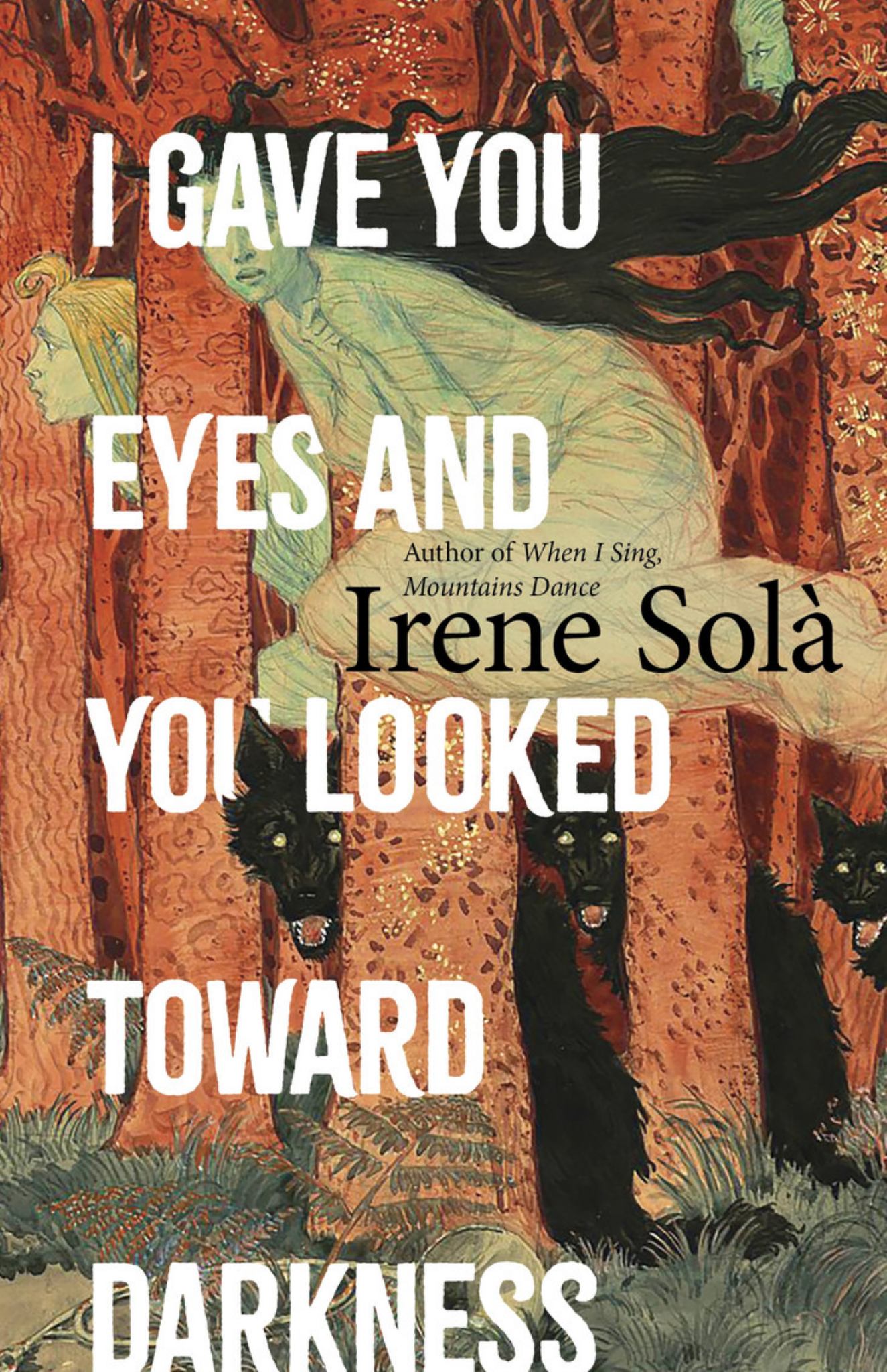 I Gave You Eyes and You Looked Toward Darkness Cover Image