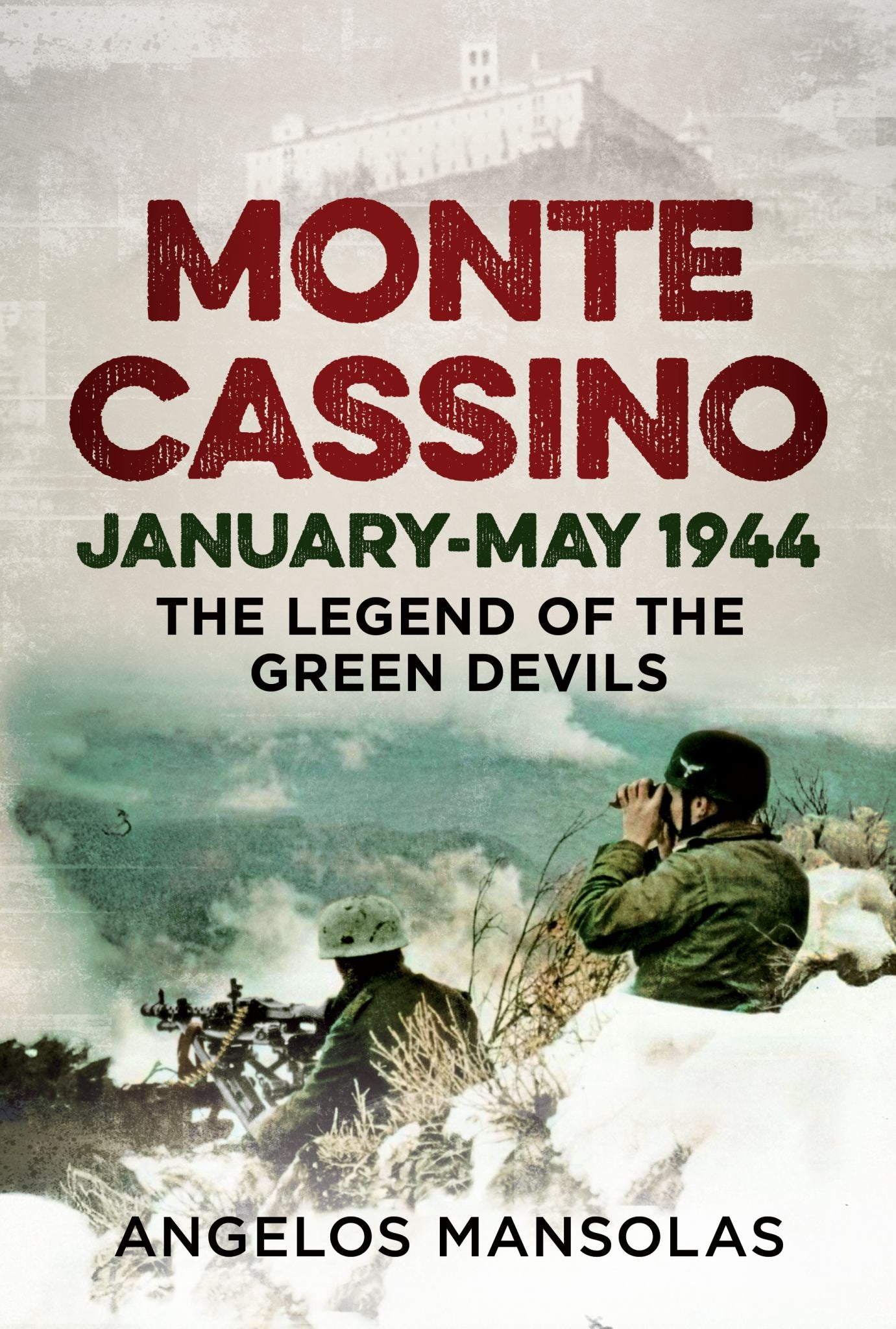 Monte Cassino January-May 1944 Cover Image