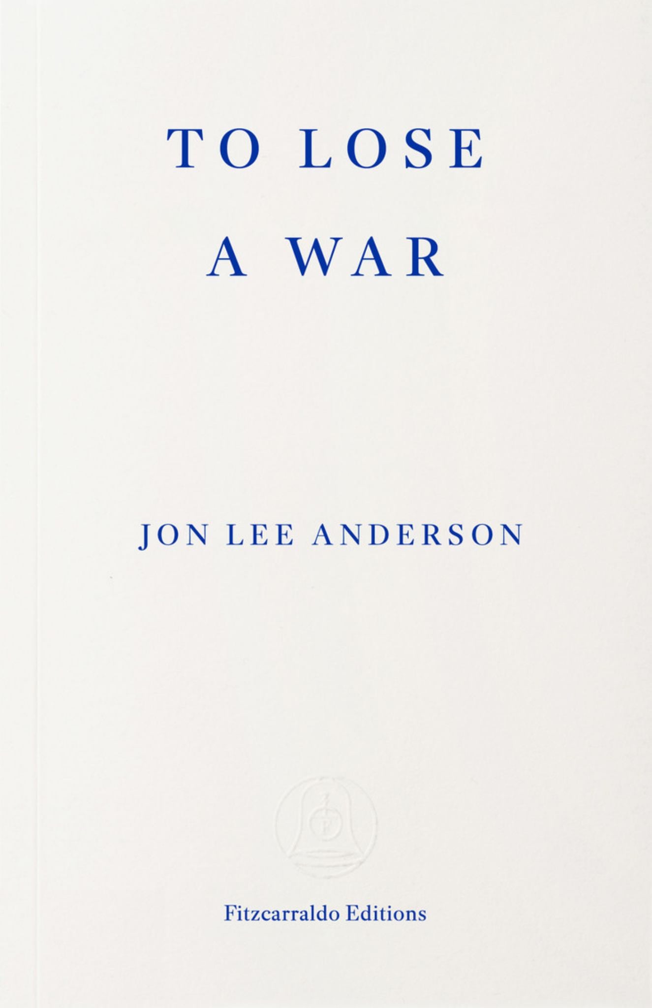 To Lose a War Cover Image